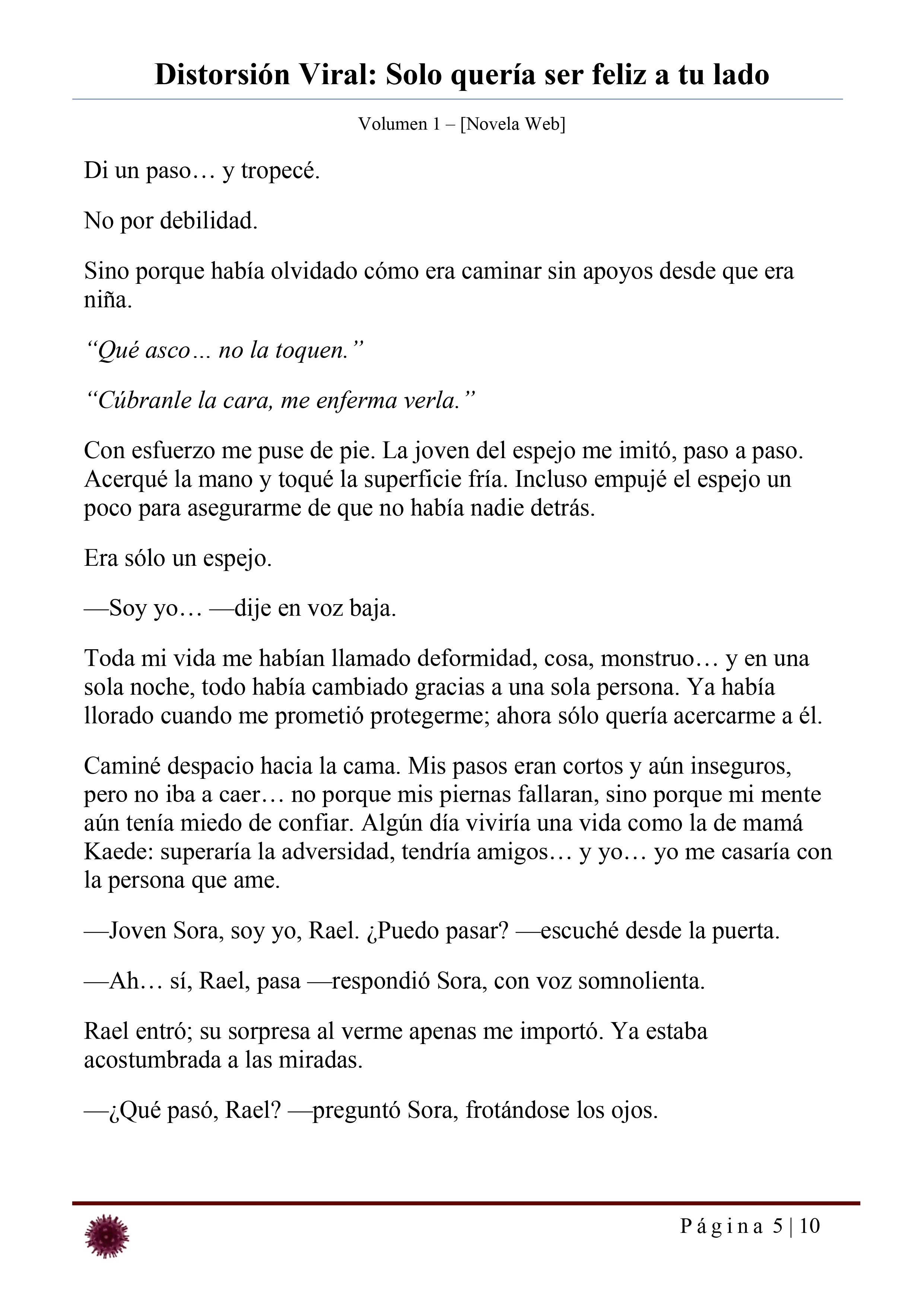 Distorsión Viral: Solo quería ser feliz a tu lado Capítulo 23 - página 5