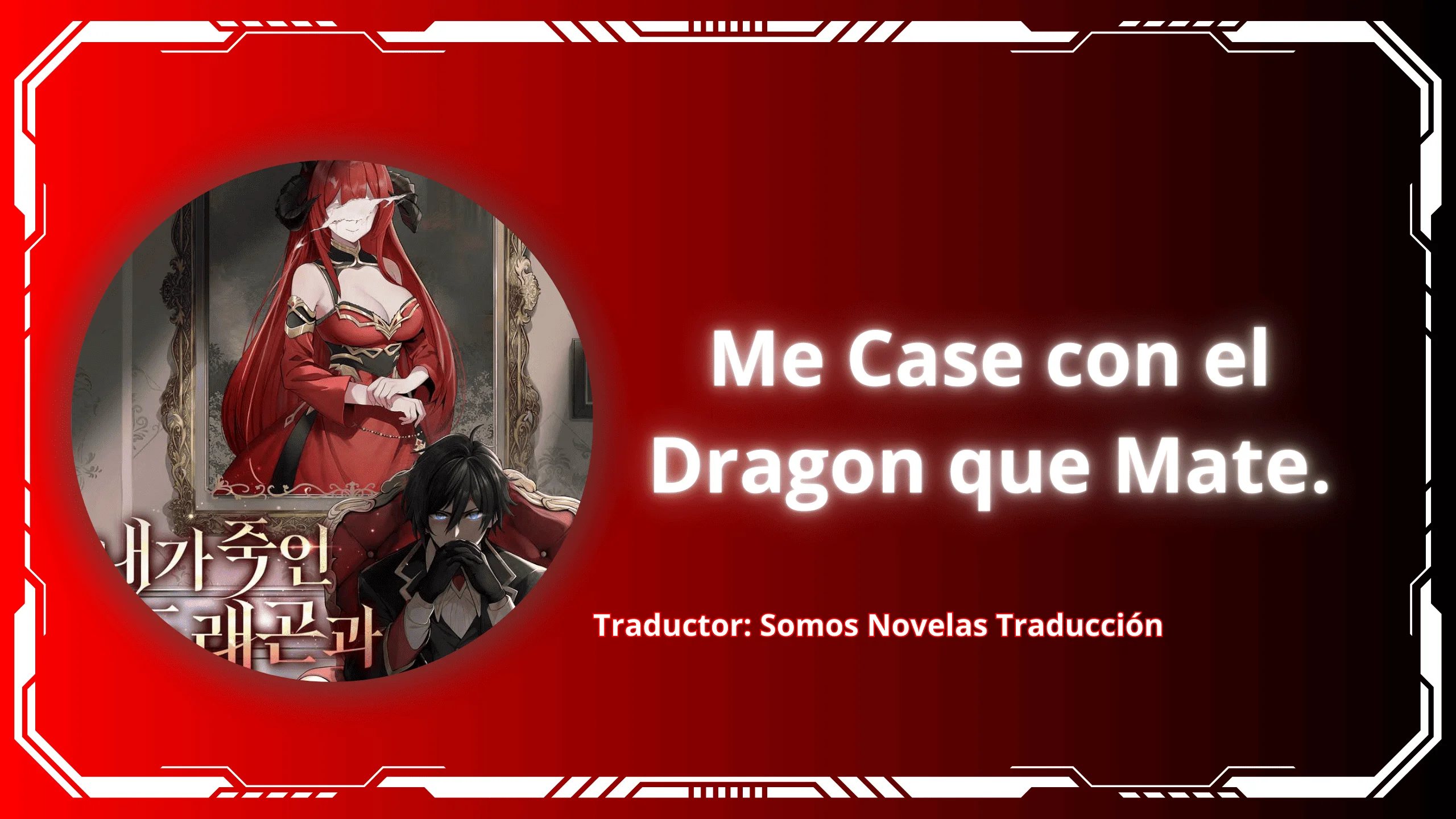 Me Casé con el Dragón que Maté. Capítulo 40 - página 1