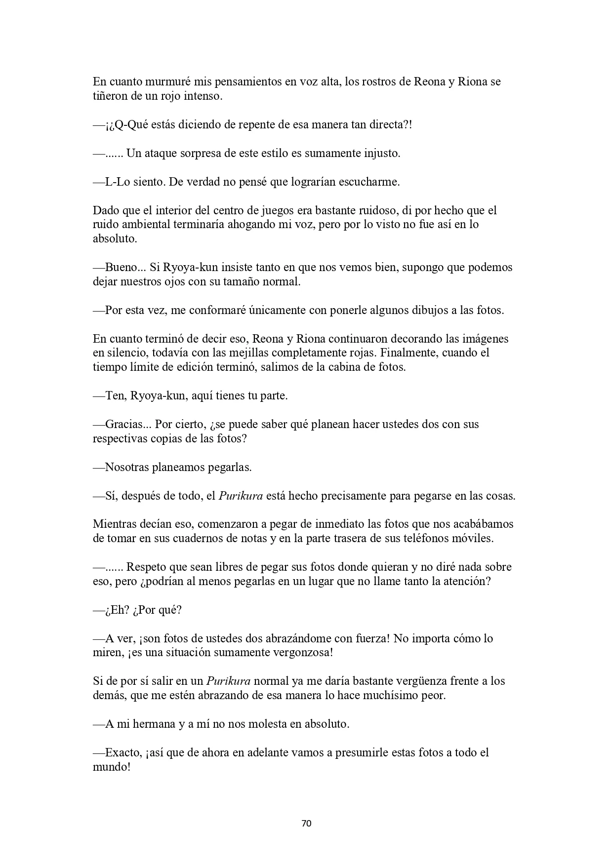 La historia de cómo yo, un tipo común y corriente sin cualidades redentoras, arriesgué mi vida para salvar a dos hermosas hermanas gemelas, y como resultado terminé haciendo que ellas, que en realidad eran yandere, se enamoraran perdidamente de mí Capítulo 3 - página 15