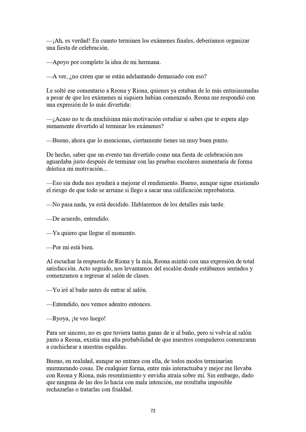 La historia de cómo yo, un tipo común y corriente sin cualidades redentoras, arriesgué mi vida para salvar a dos hermosas hermanas gemelas, y como resultado terminé haciendo que ellas, que en realidad eran yandere, se enamoraran perdidamente de mí Capítulo 3 - página 17