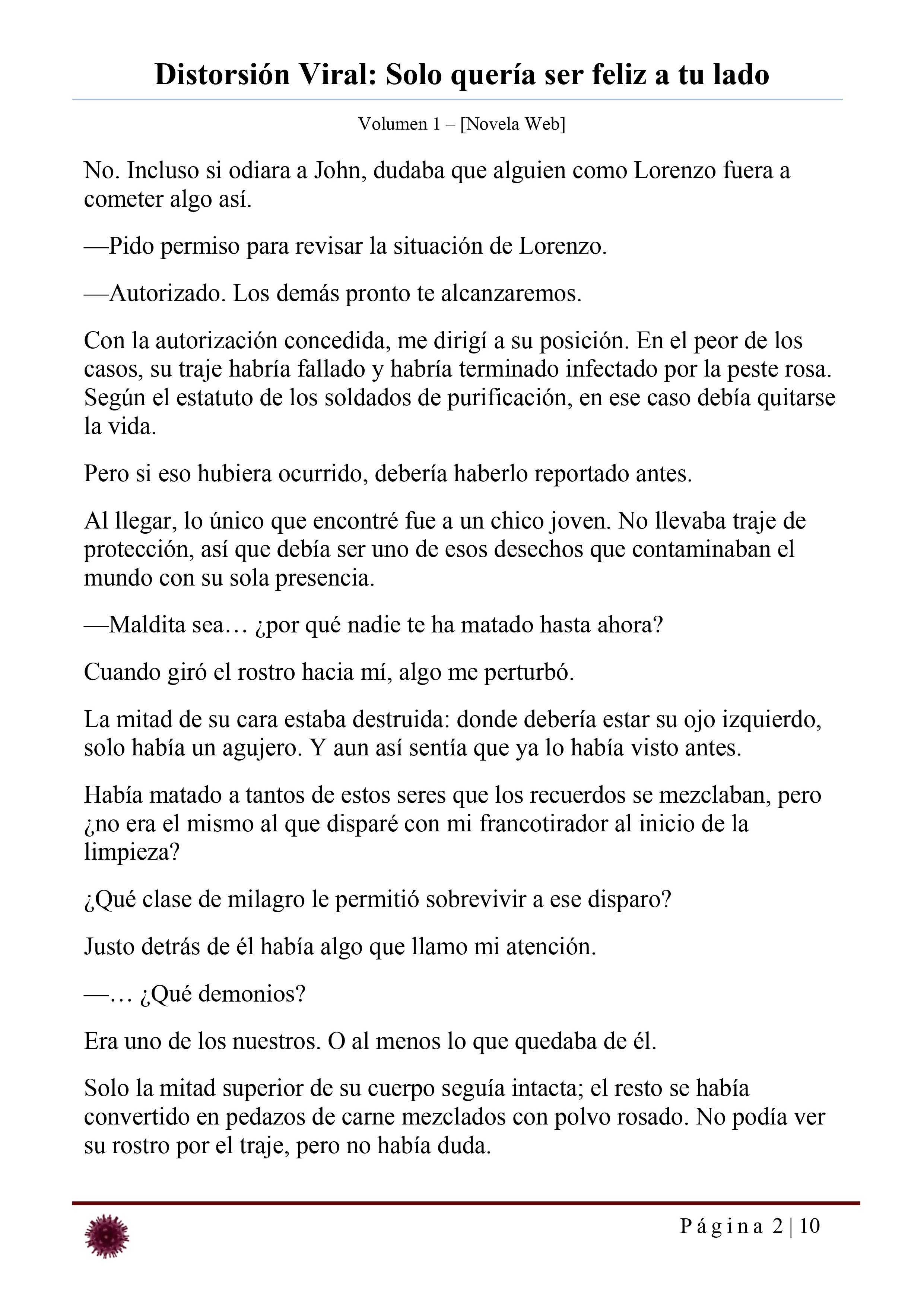 Distorsión Viral: Solo quería ser feliz a tu lado Capítulo 32 - página 2