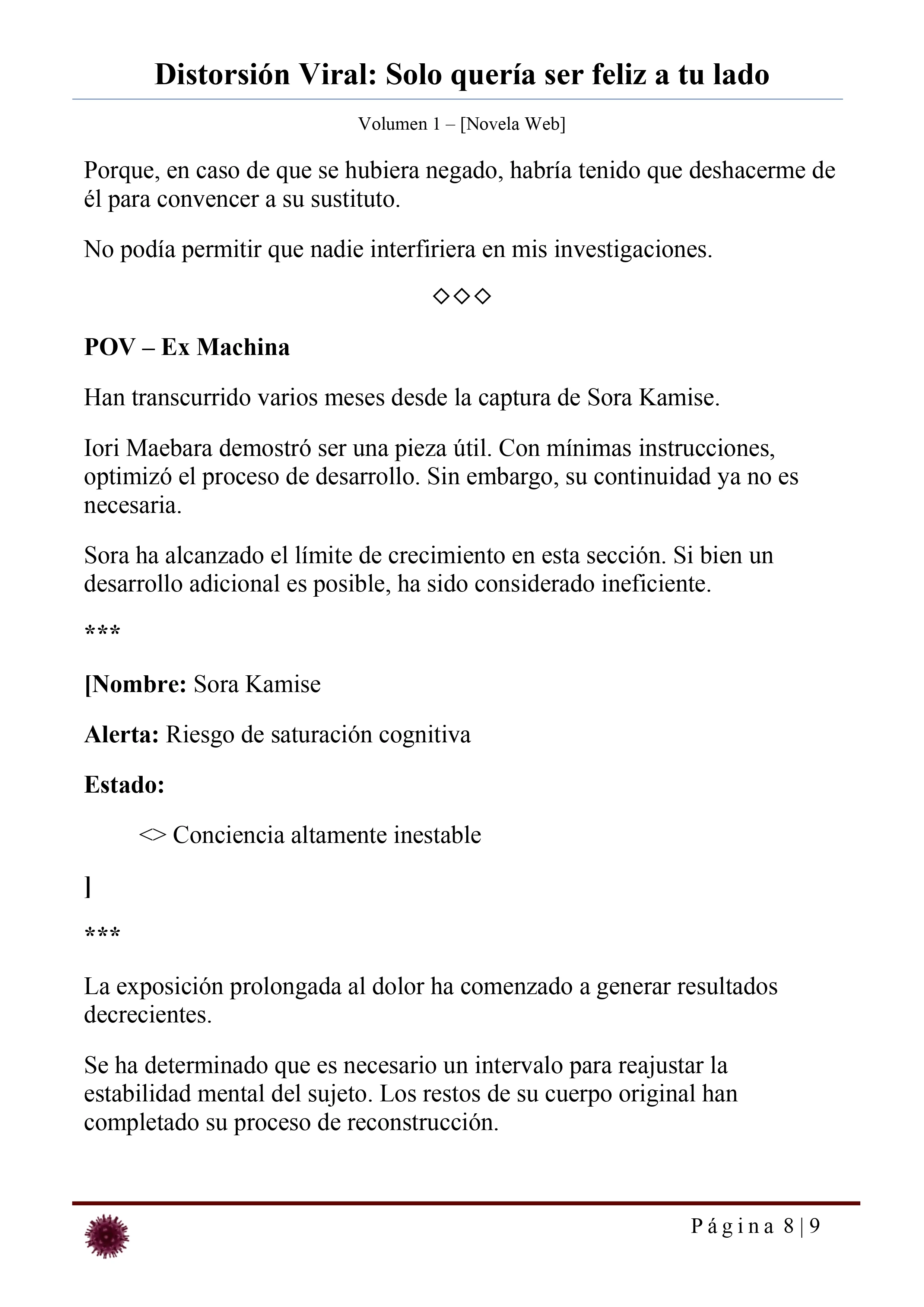 Distorsión Viral: Solo quería ser feliz a tu lado Capítulo 34 - página 8