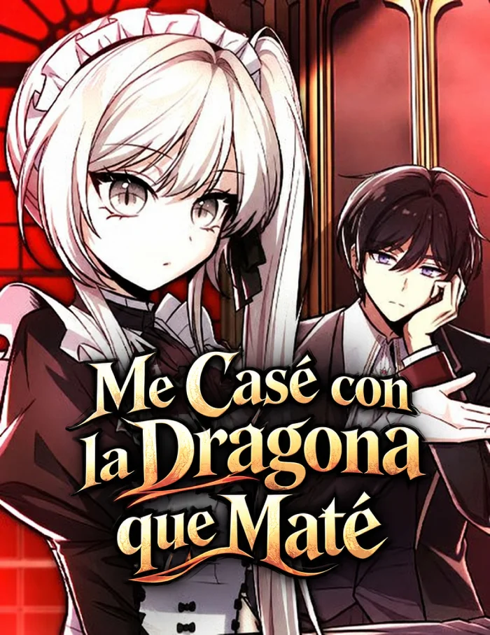Me Casé con la Dragona que Maté