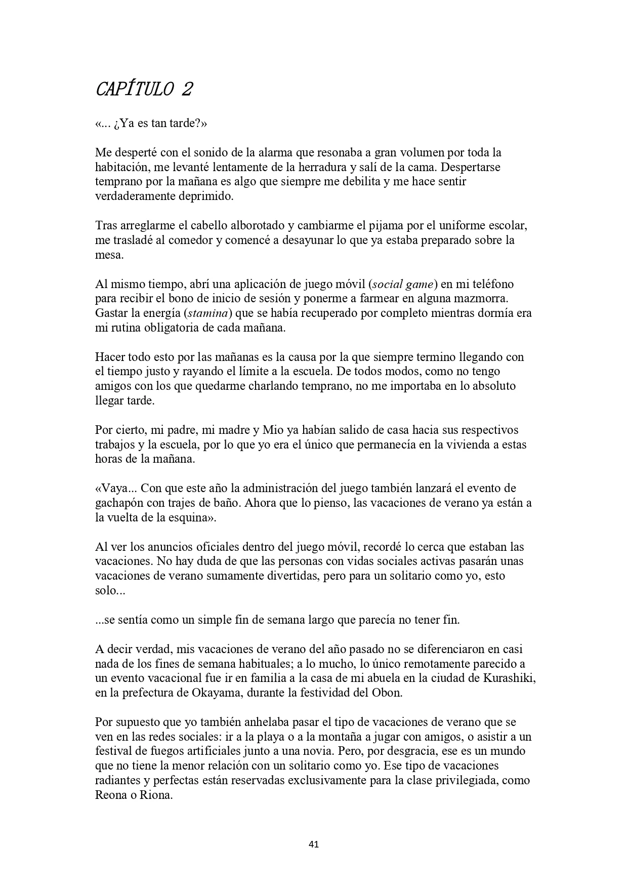 La historia de cómo yo, un tipo común y corriente sin cualidades redentoras, arriesgué mi vida para salvar a dos hermosas hermanas gemelas, y como resultado terminé haciendo que ellas, que en realidad eran yandere, se enamoraran perdidamente de mí Capítulo 2 - página 3