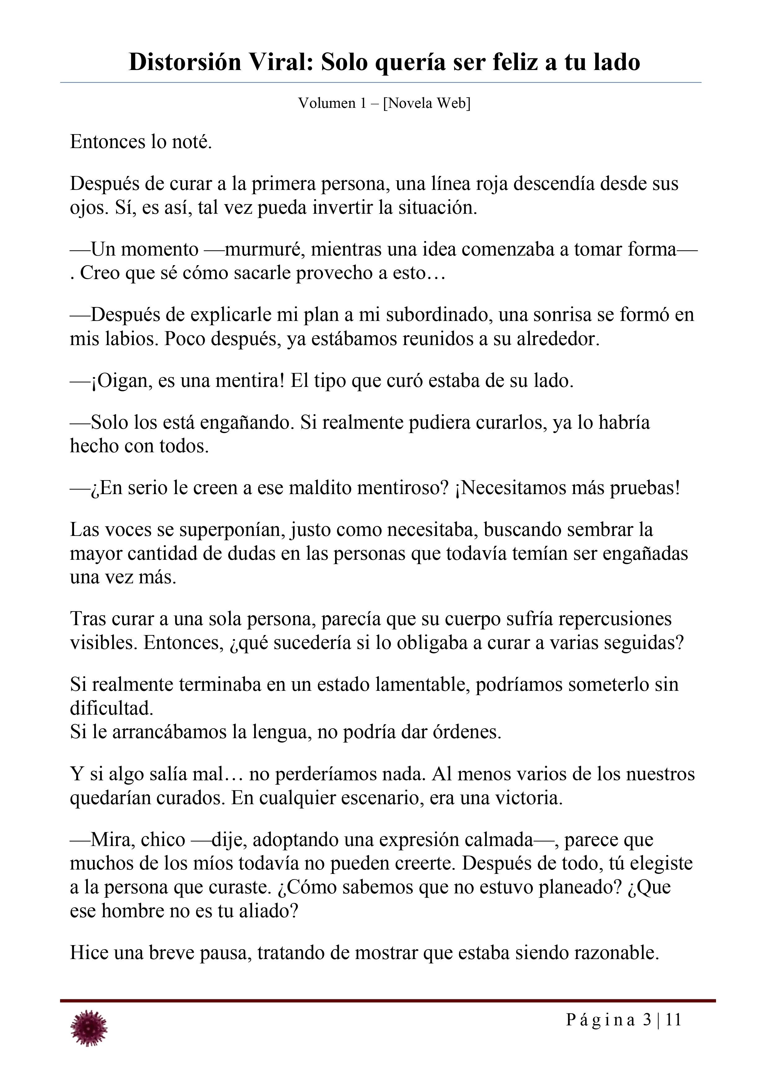 Distorsión Viral: Solo quería ser feliz a tu lado Capítulo 25 - página 3