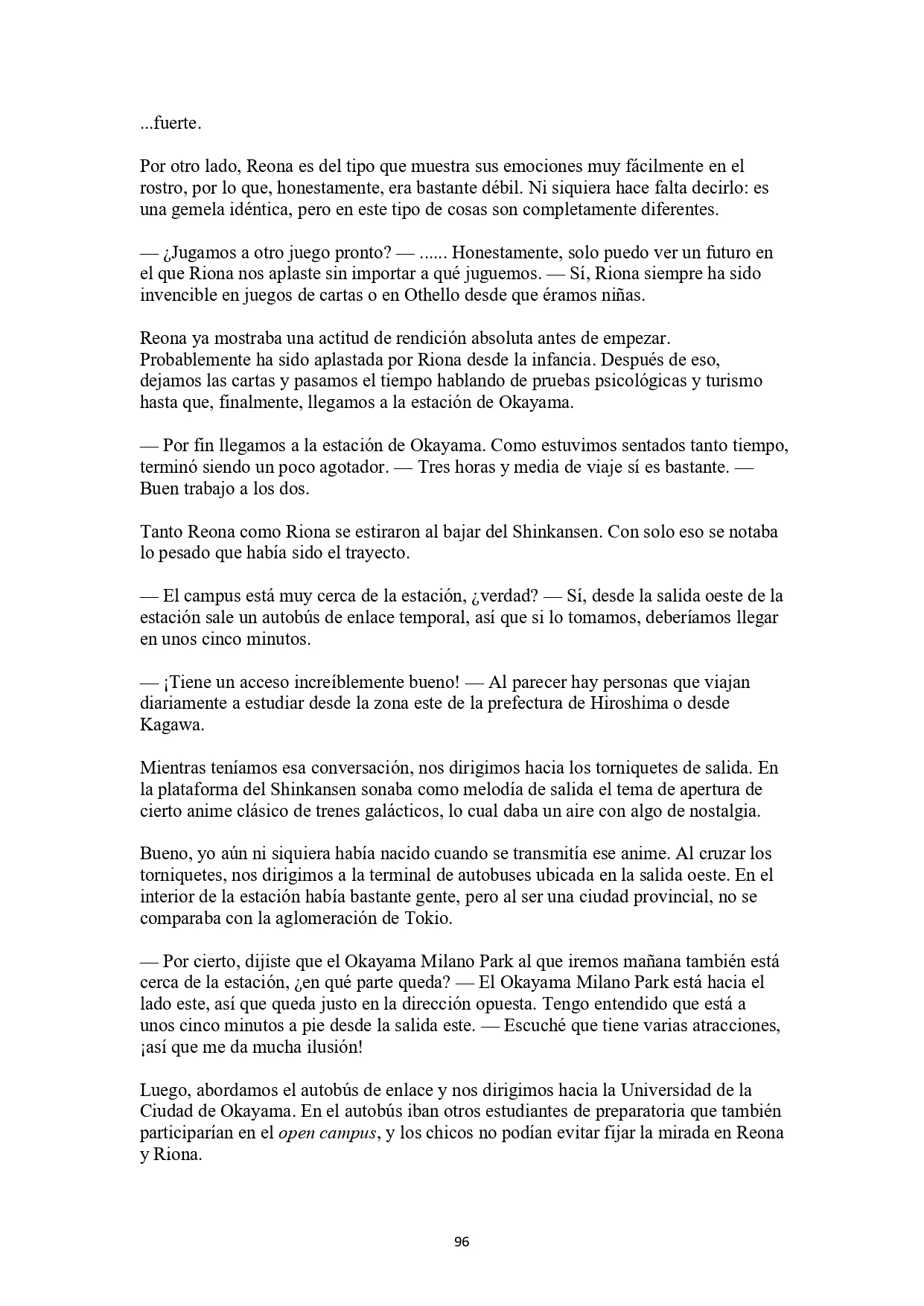 La historia de cómo yo, un tipo común y corriente sin cualidades redentoras, arriesgué mi vida para salvar a dos hermosas hermanas gemelas, y como resultado terminé haciendo que ellas, que en realidad eran yandere, se enamoraran perdidamente de mí Capítulo 5 - página 4