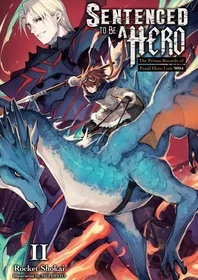 Sentenced To Be a Hero