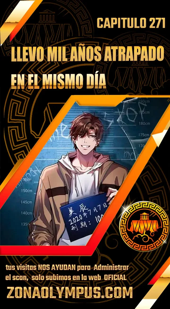 Llevo Mil Años Atrapado en el Mismo Dia Capítulo 271 - página 1