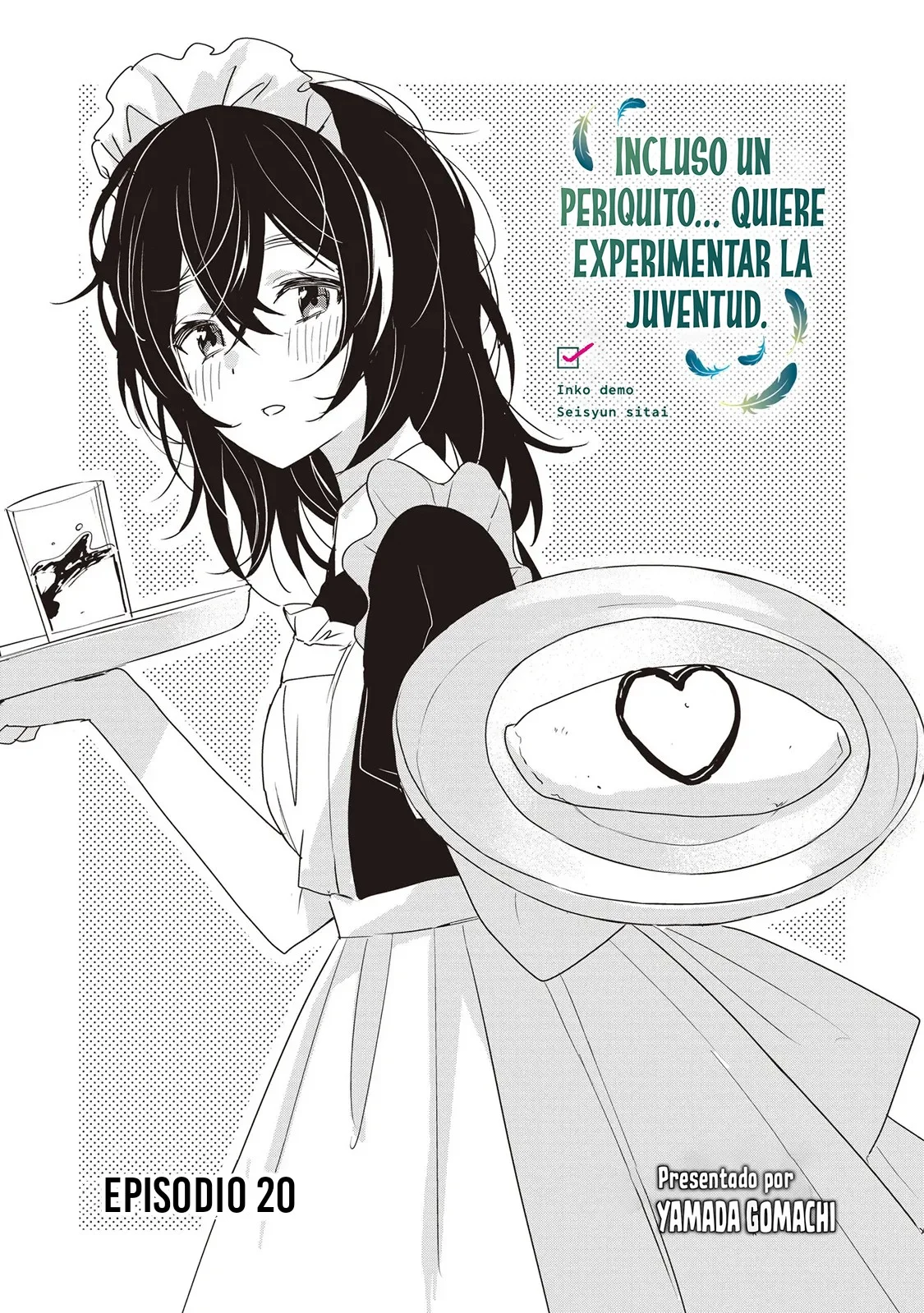 Incluso un Periquito quiere experimentar la Juventud. Capítulo 20 - página 2