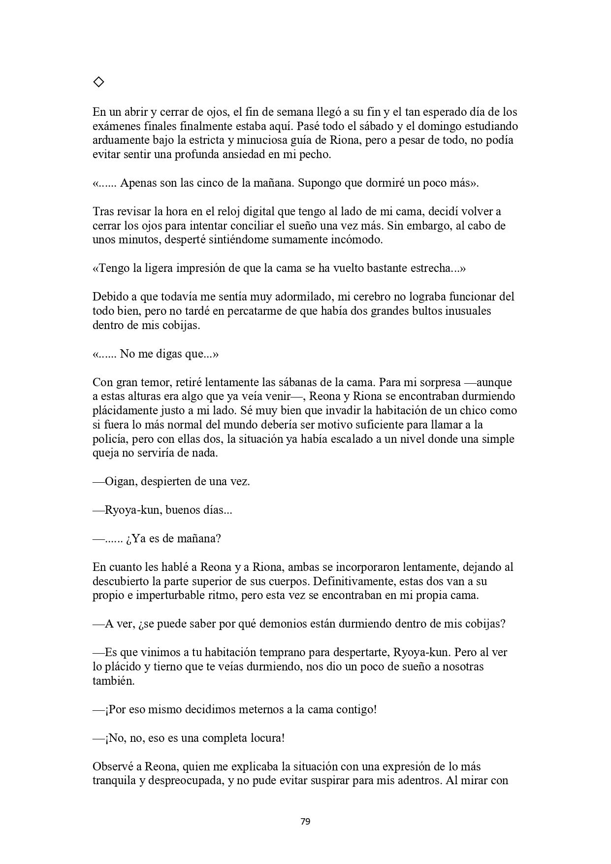 La historia de cómo yo, un tipo común y corriente sin cualidades redentoras, arriesgué mi vida para salvar a dos hermosas hermanas gemelas, y como resultado terminé haciendo que ellas, que en realidad eran yandere, se enamoraran perdidamente de mí Capítulo 3 - página 24