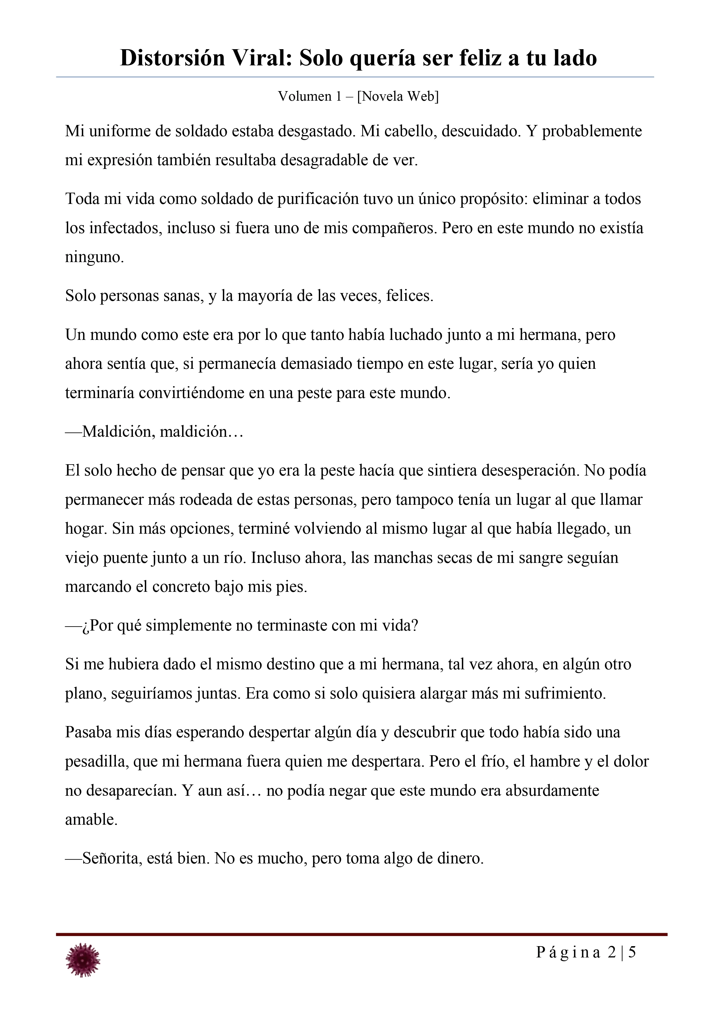 Distorsión Viral: Solo quería ser feliz a tu lado Capítulo 35.2 - página 2