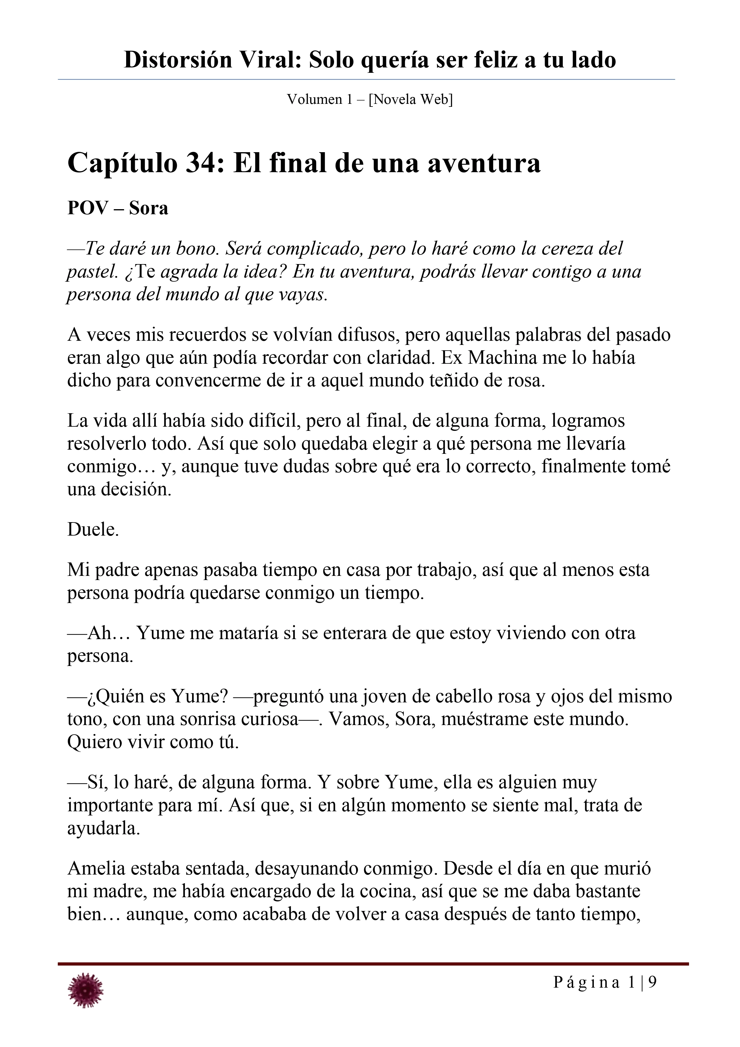 Distorsión Viral: Solo quería ser feliz a tu lado Capítulo 34 - página 1