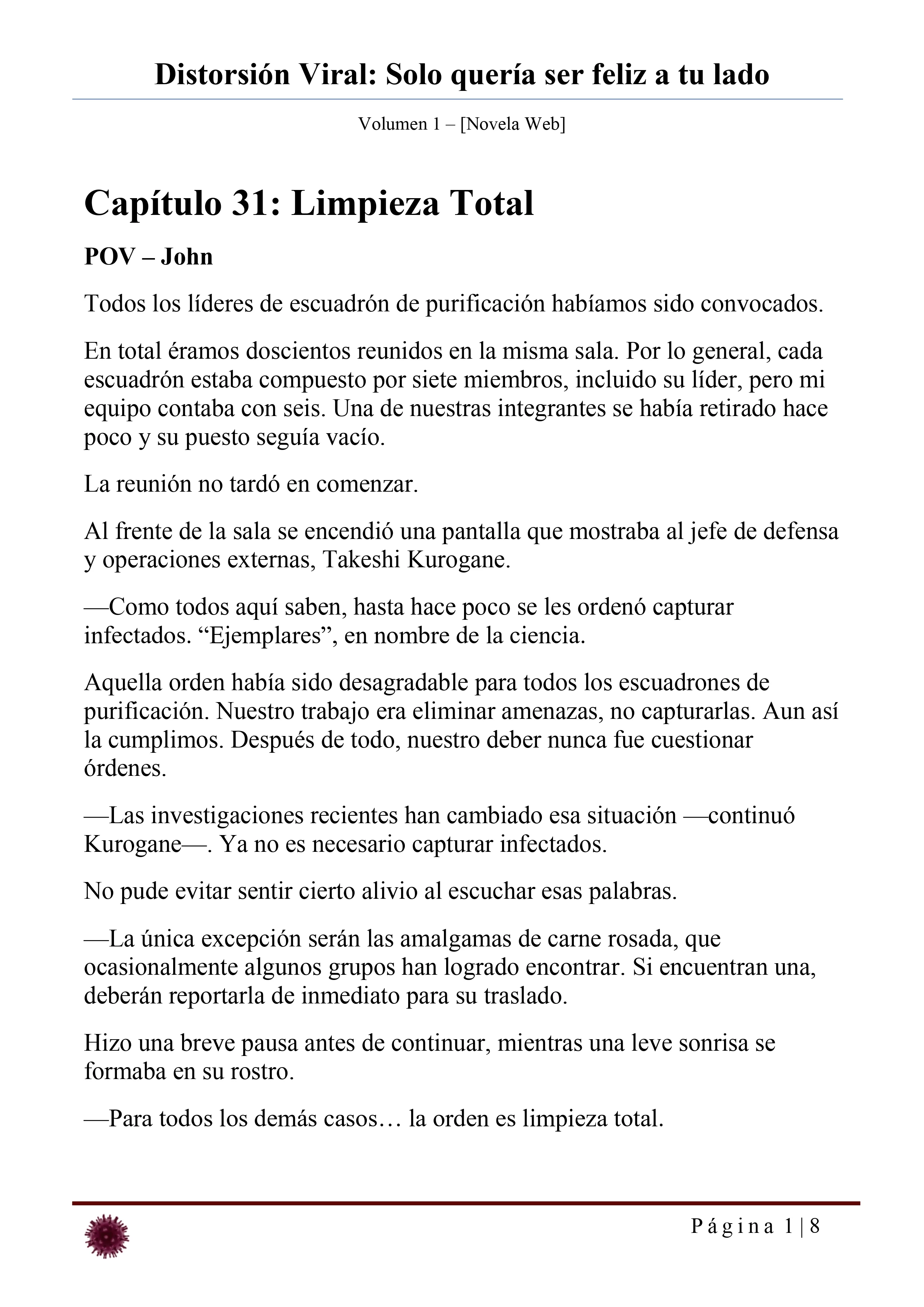 Distorsión Viral: Solo quería ser feliz a tu lado Capítulo 31 - página 1