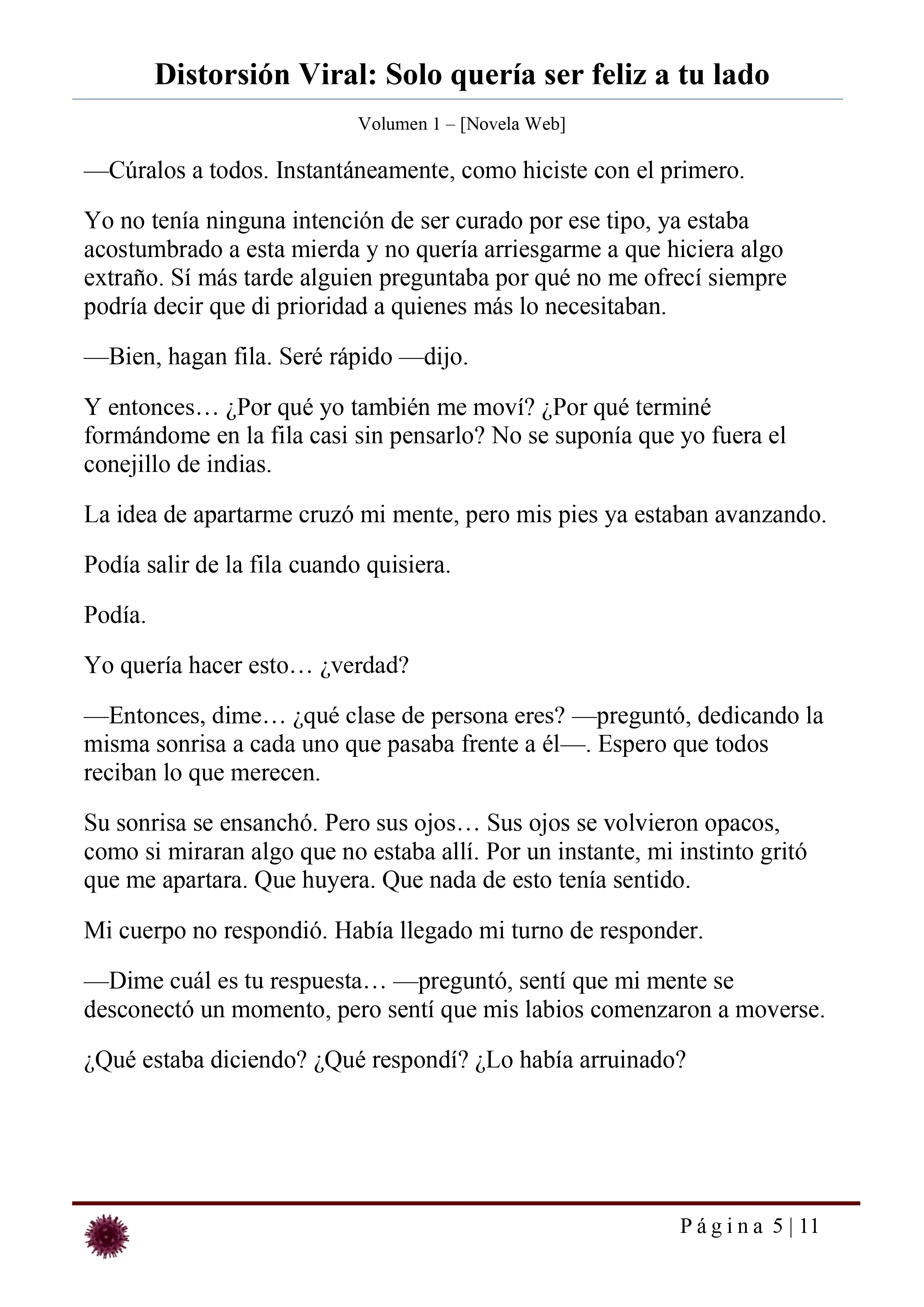 Distorsión Viral: Solo quería ser feliz a tu lado Capítulo 25 - página 5
