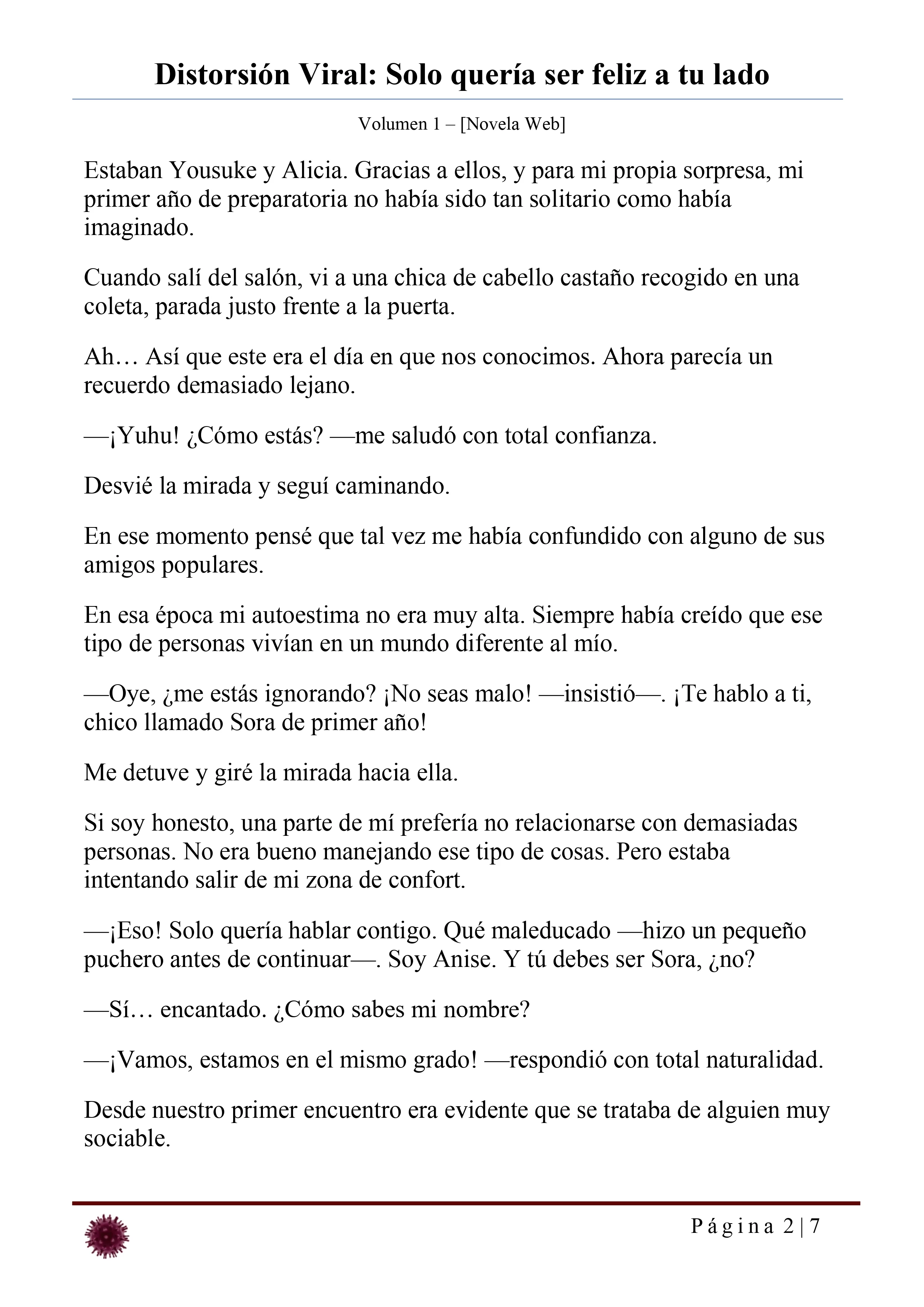 Distorsión Viral: Solo quería ser feliz a tu lado Capítulo 30 - página 2