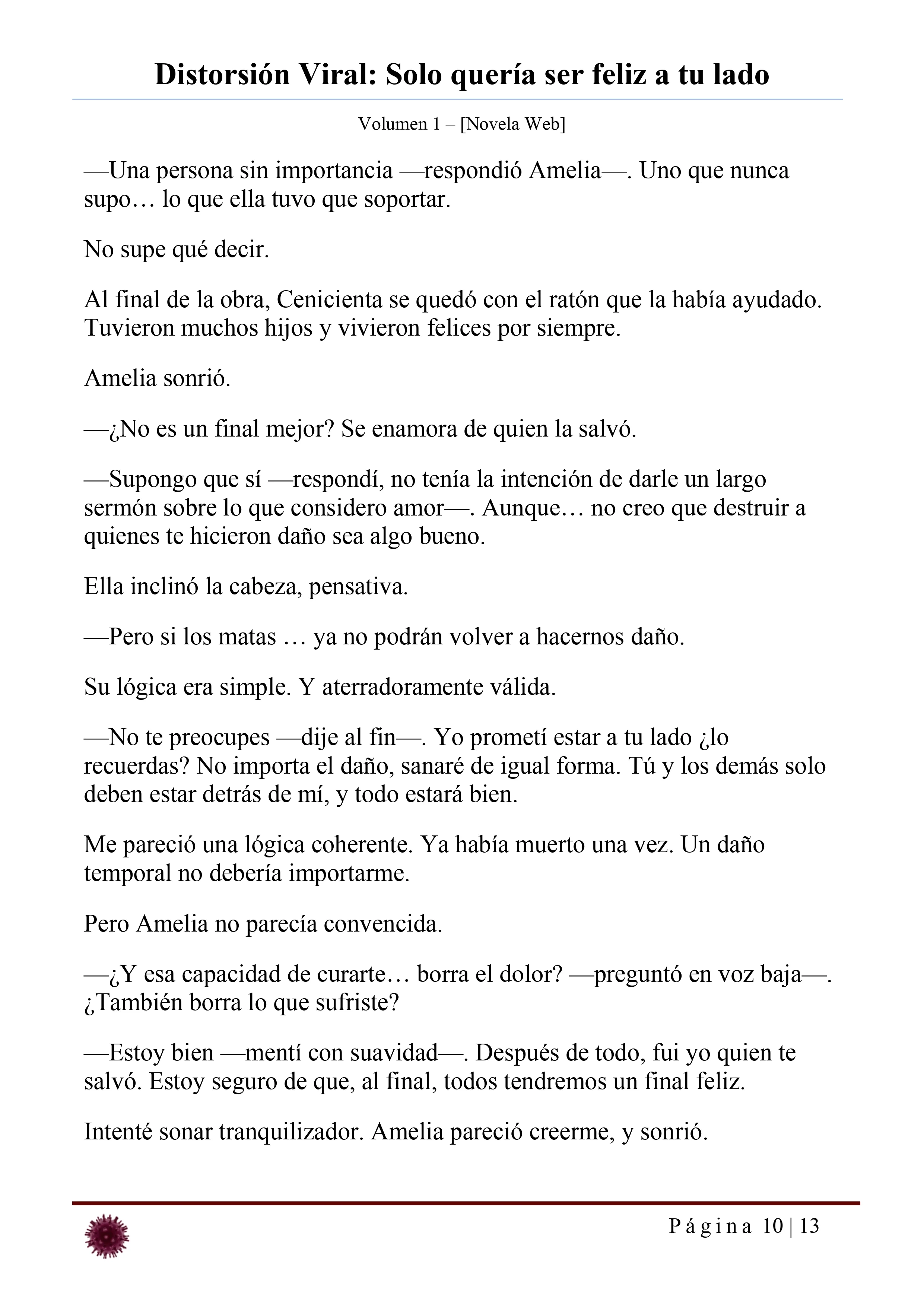 Distorsión Viral: Solo quería ser feliz a tu lado Capítulo 27 - página 10