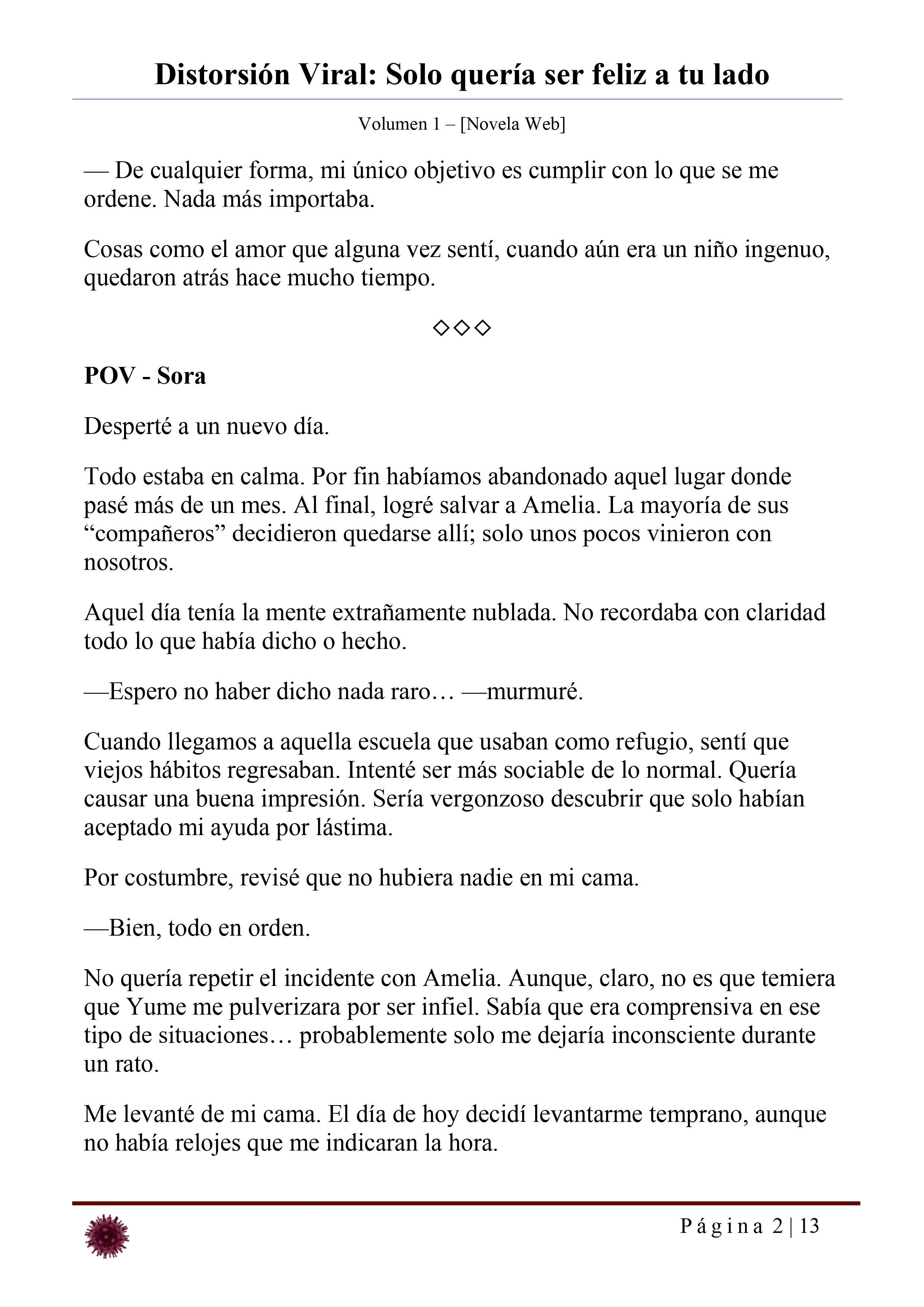 Distorsión Viral: Solo quería ser feliz a tu lado Capítulo 27 - página 2