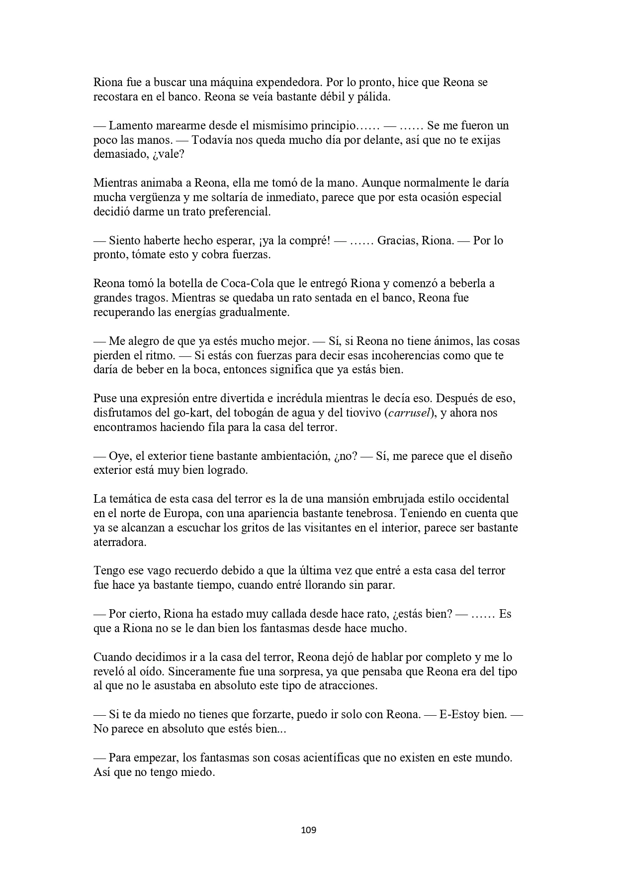 La historia de cómo yo, un tipo común y corriente sin cualidades redentoras, arriesgué mi vida para salvar a dos hermosas hermanas gemelas, y como resultado terminé haciendo que ellas, que en realidad eran yandere, se enamoraran perdidamente de mí Capítulo 5 - página 17