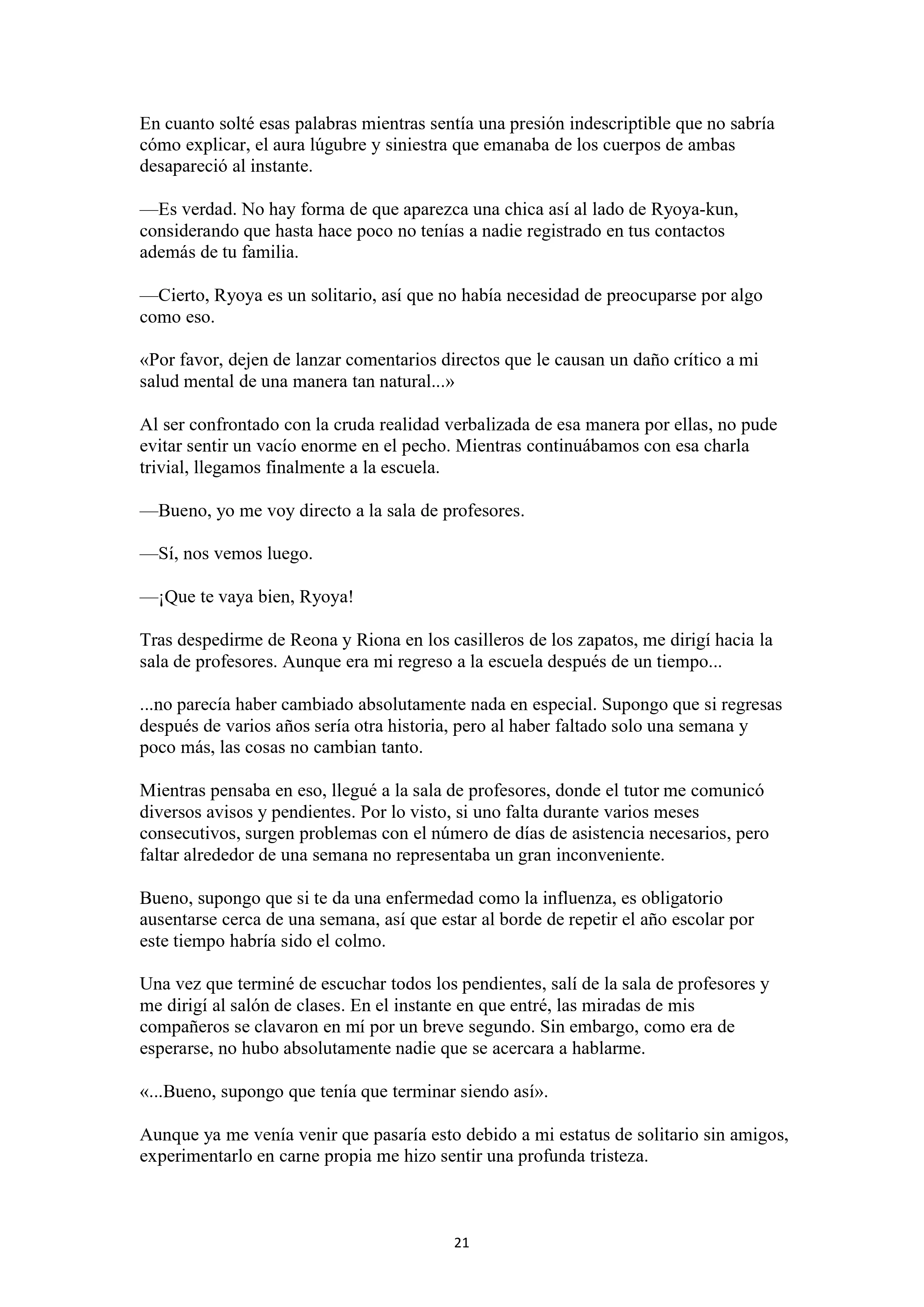 La historia de cómo yo, un tipo común y corriente sin cualidades redentoras, arriesgué mi vida para salvar a dos hermosas hermanas gemelas, y como resultado terminé haciendo que ellas, que en realidad eran yandere, se enamoraran perdidamente de mí Capítulo 1 - página 21