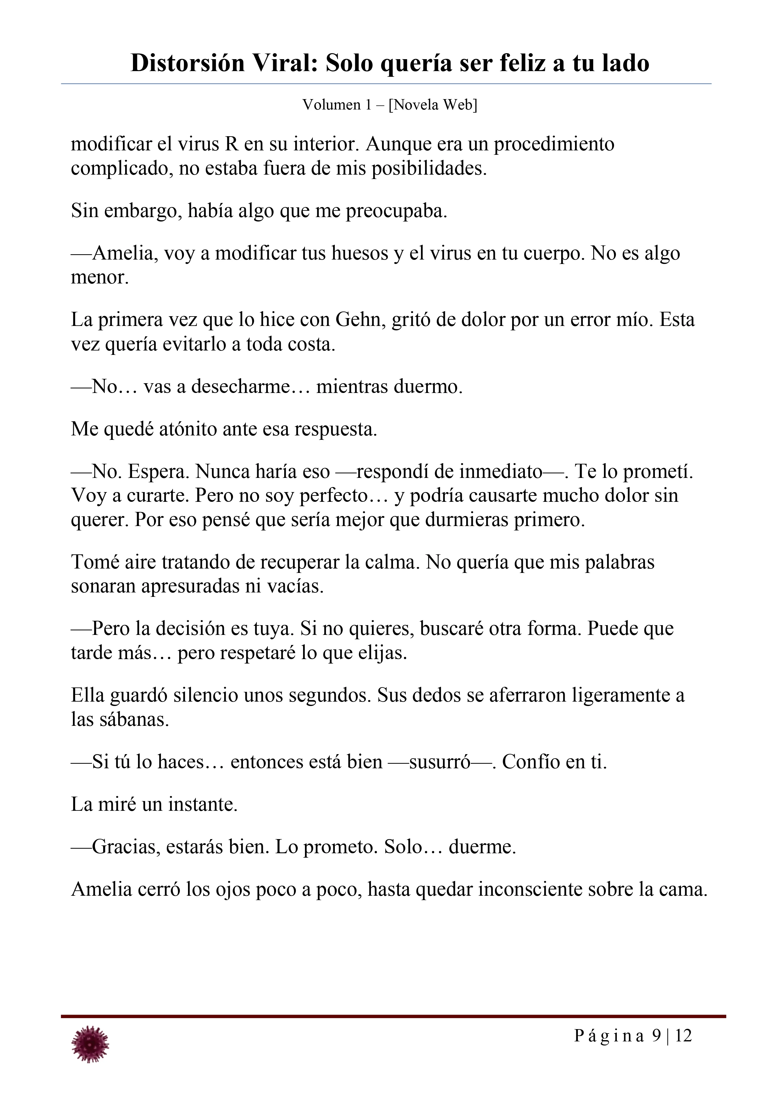 Distorsión Viral: Solo quería ser feliz a tu lado Capítulo 22 - página 9