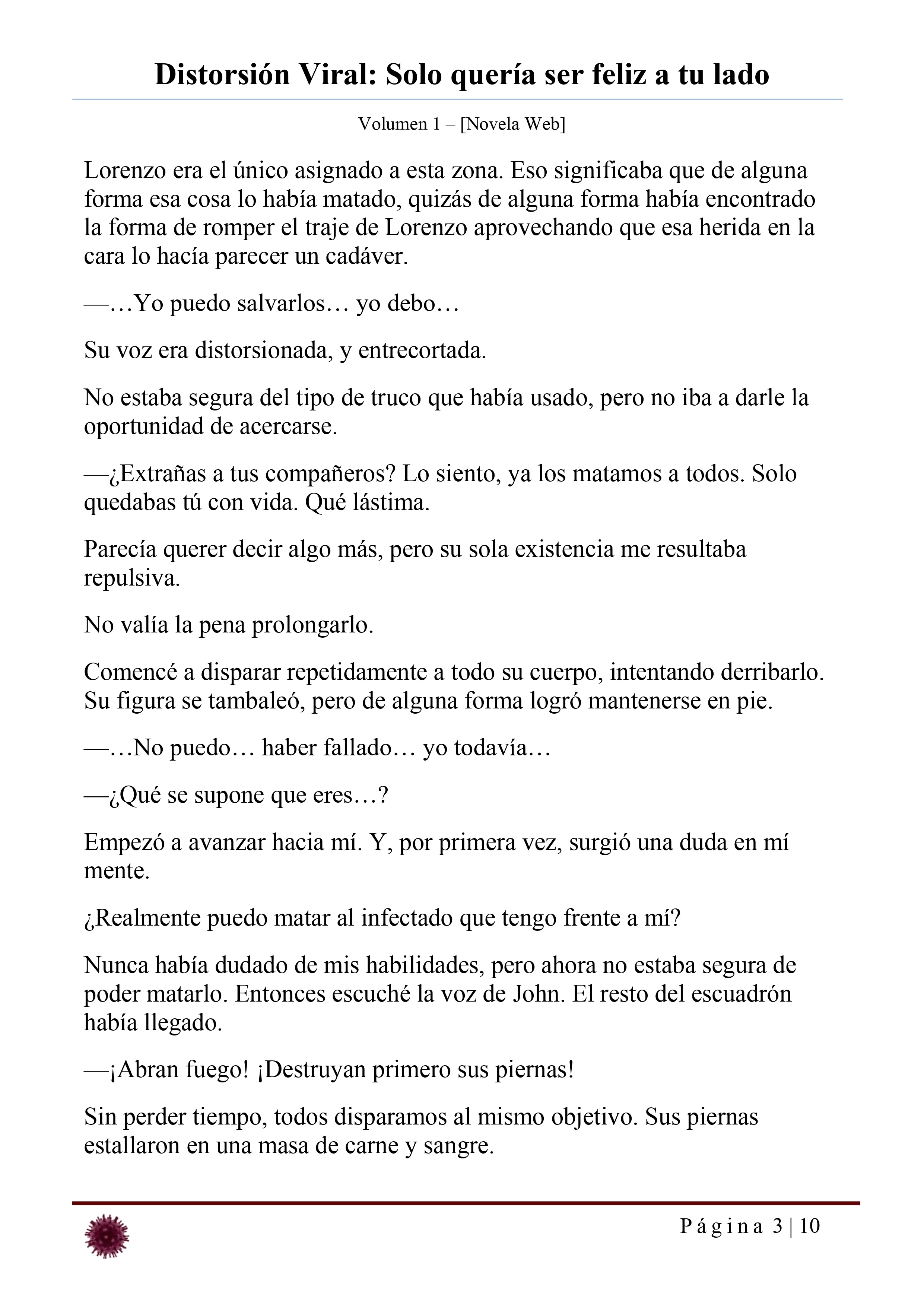 Distorsión Viral: Solo quería ser feliz a tu lado Capítulo 32 - página 3