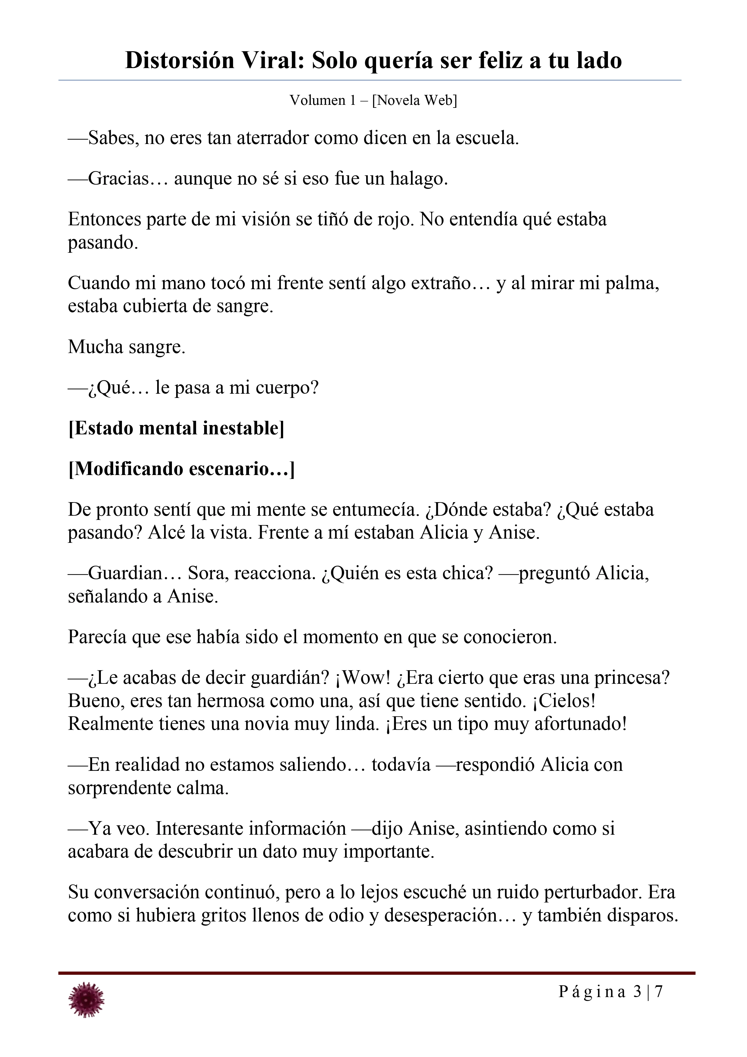 Distorsión Viral: Solo quería ser feliz a tu lado Capítulo 30 - página 3