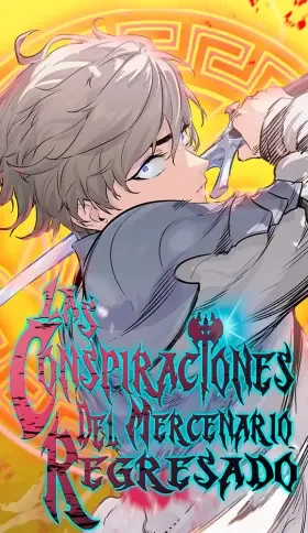 Las conspiraciones del mercenario regresado