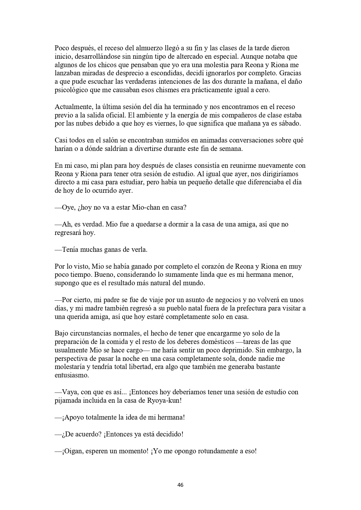 La historia de cómo yo, un tipo común y corriente sin cualidades redentoras, arriesgué mi vida para salvar a dos hermosas hermanas gemelas, y como resultado terminé haciendo que ellas, que en realidad eran yandere, se enamoraran perdidamente de mí Capítulo 2 - página 8