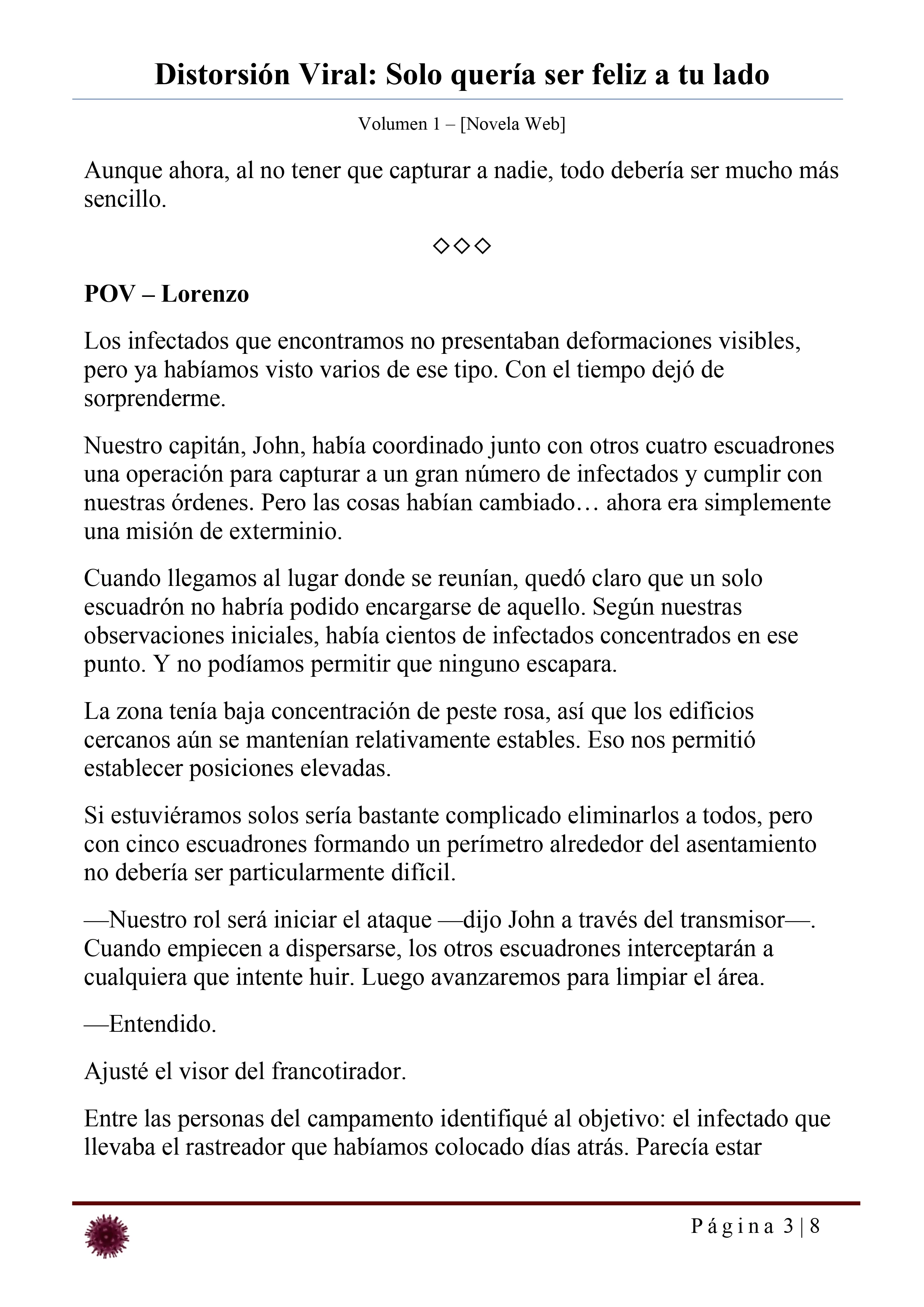 Distorsión Viral: Solo quería ser feliz a tu lado Capítulo 31 - página 3