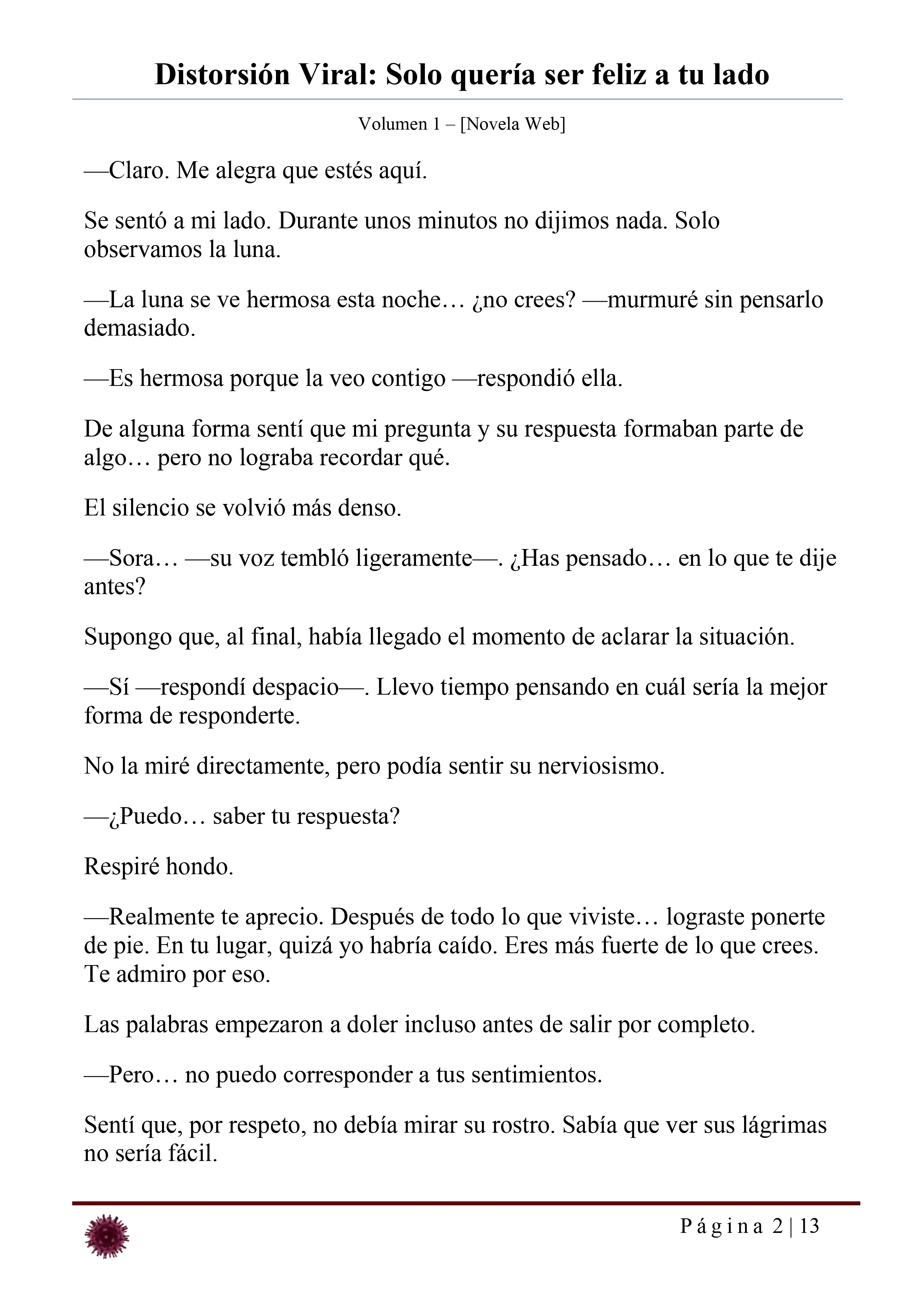 Distorsión Viral: Solo quería ser feliz a tu lado Capítulo 29 - página 2