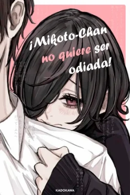 ¡Mikoto-chan no quiere ser odiada!