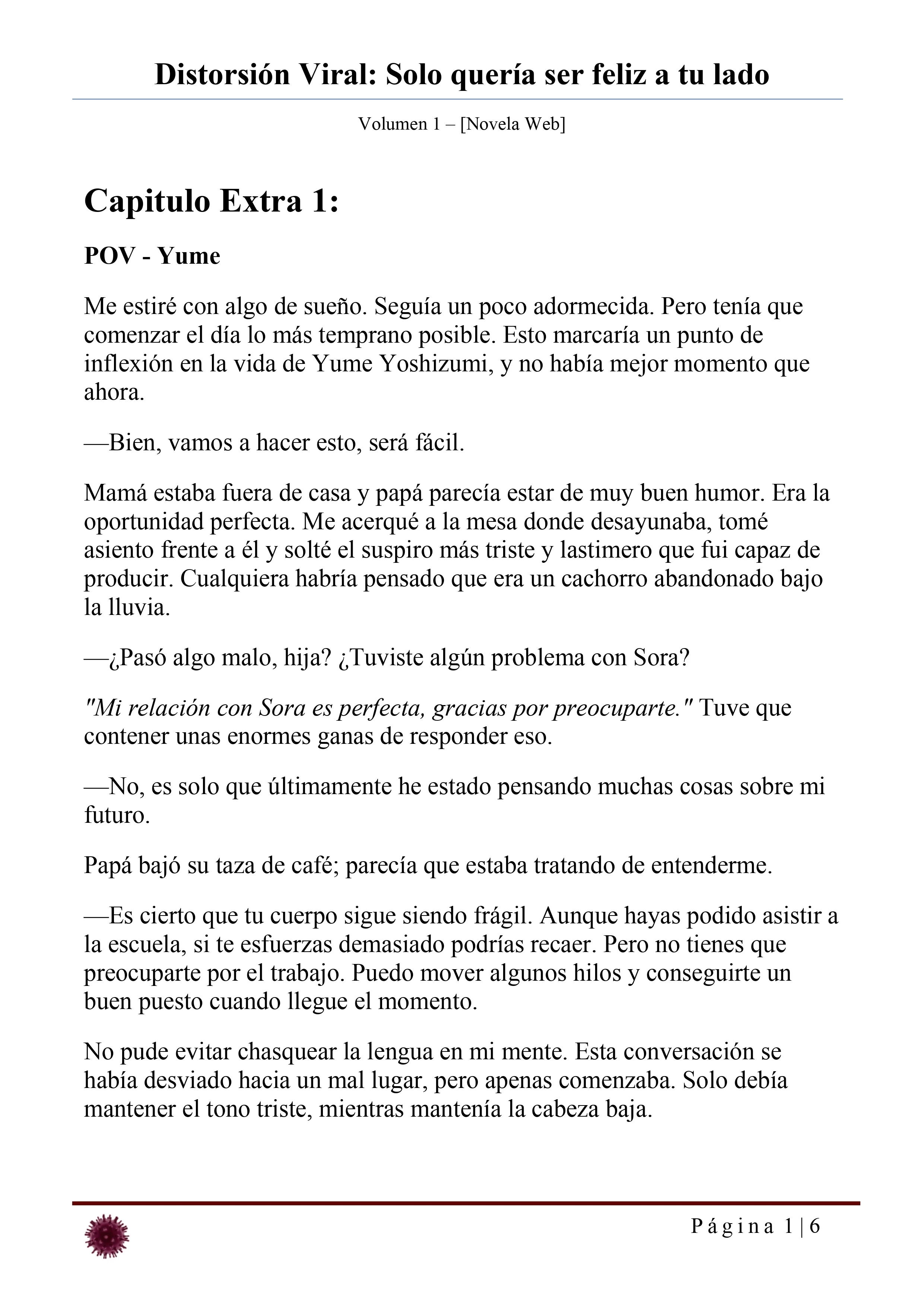 Distorsión Viral: Solo quería ser feliz a tu lado Capítulo 35.1 - página 1