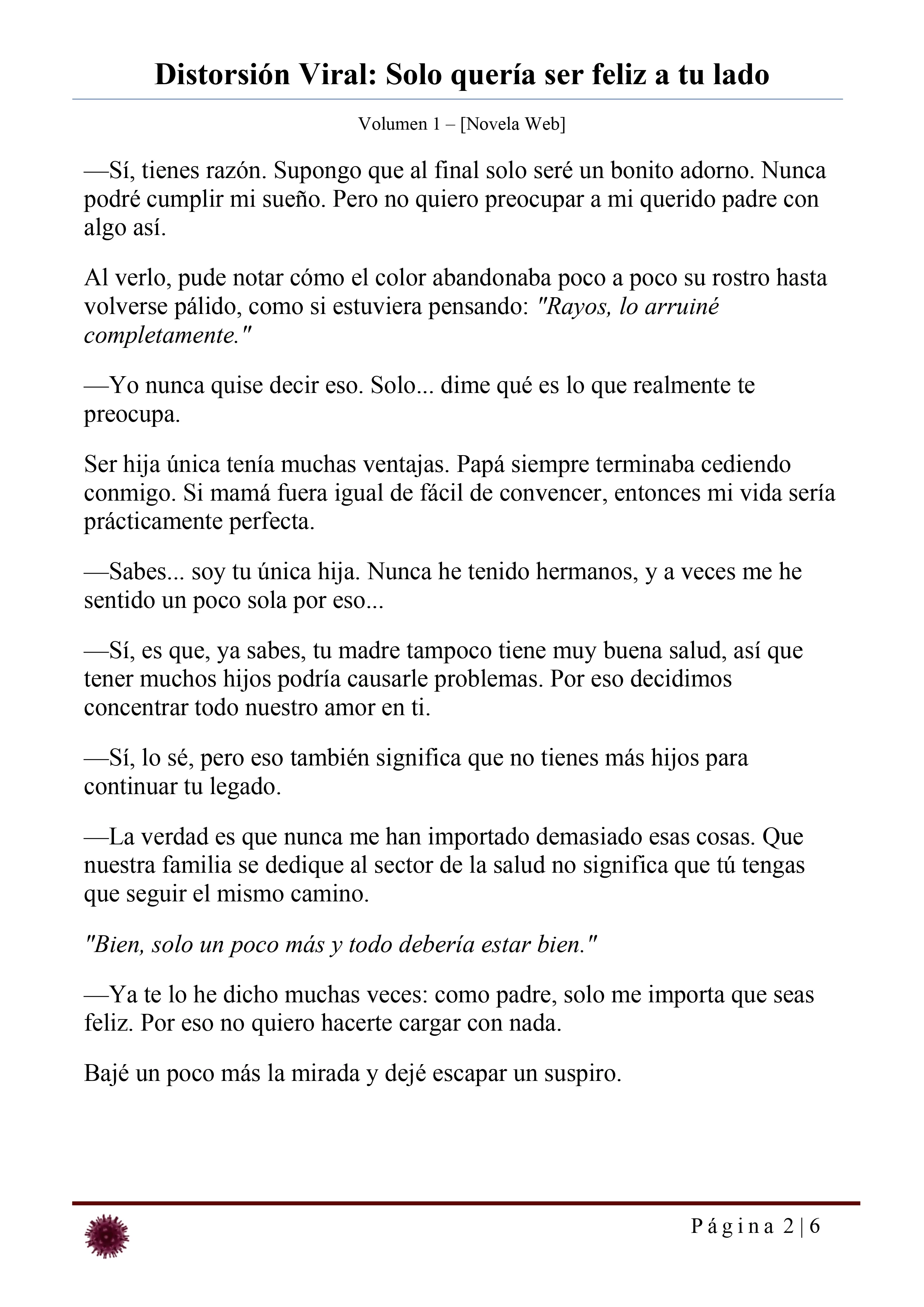 Distorsión Viral: Solo quería ser feliz a tu lado Capítulo 35.1 - página 2