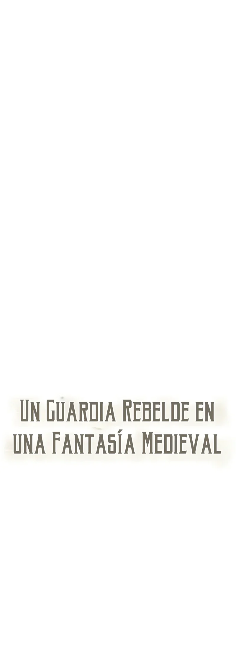 Un Guardia Rebelde en Una Fantasía Medieval Capítulo 30 - página 7