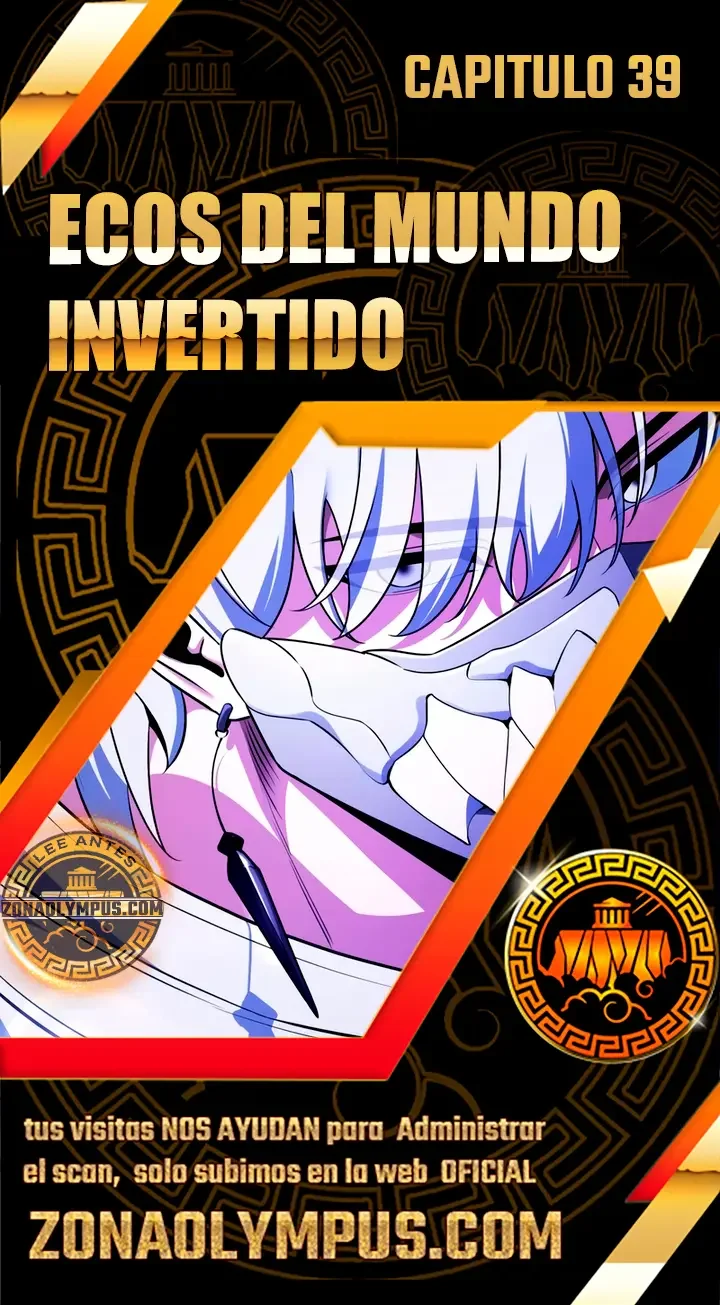 Ecos Del Mundo Invertido Capítulo 39 - página 1