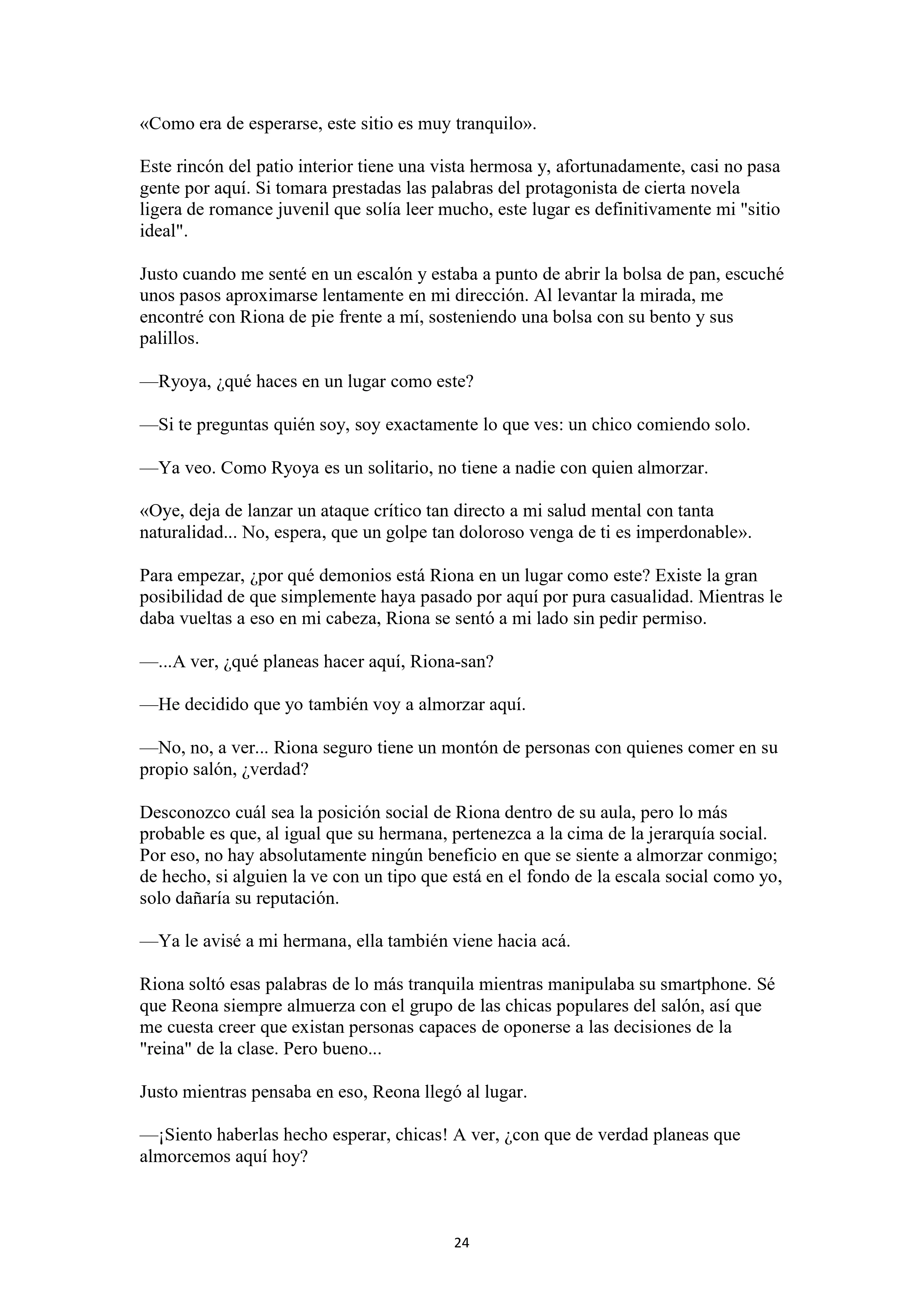 La historia de cómo yo, un tipo común y corriente sin cualidades redentoras, arriesgué mi vida para salvar a dos hermosas hermanas gemelas, y como resultado terminé haciendo que ellas, que en realidad eran yandere, se enamoraran perdidamente de mí Capítulo 1 - página 24