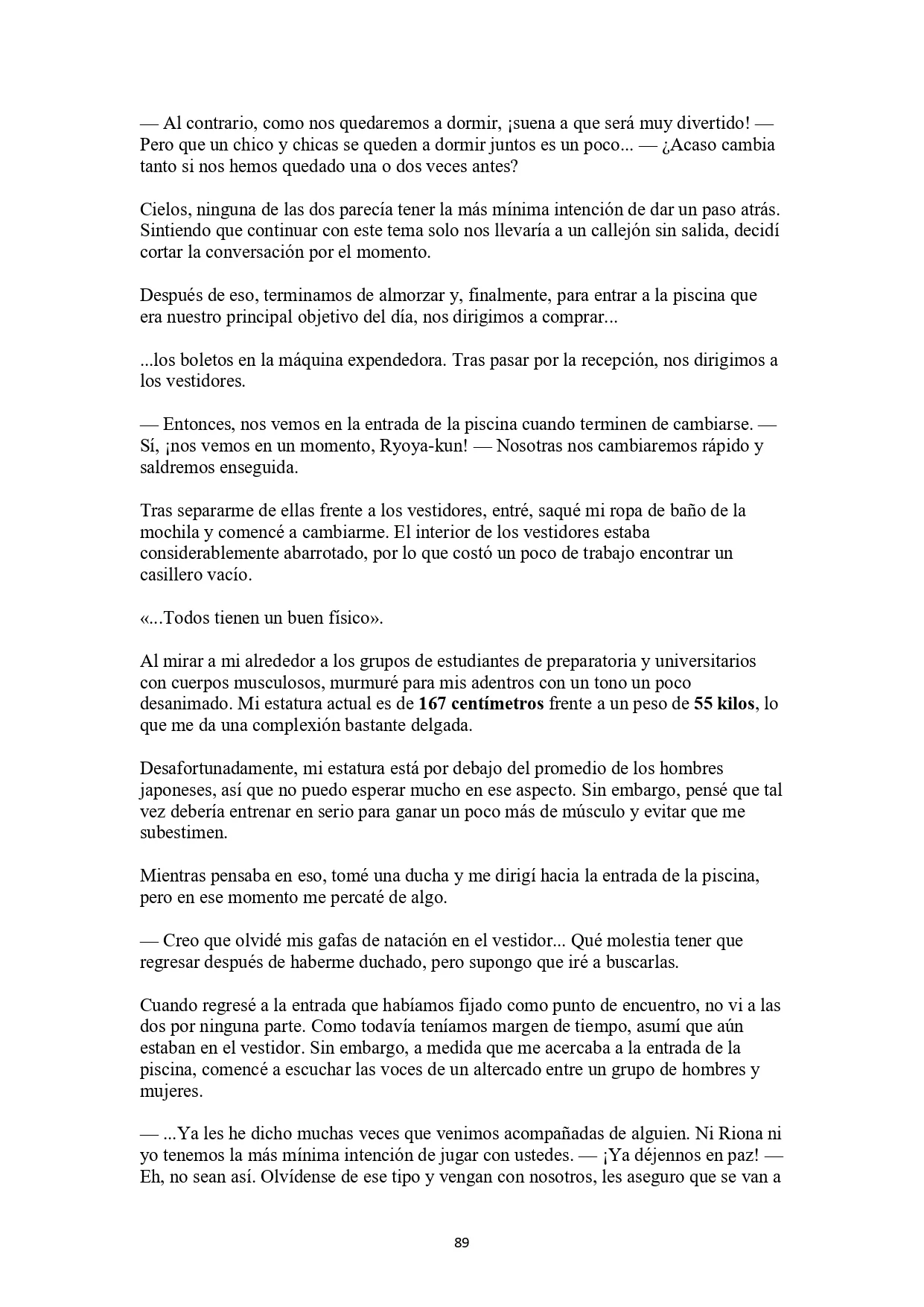 La historia de cómo yo, un tipo común y corriente sin cualidades redentoras, arriesgué mi vida para salvar a dos hermosas hermanas gemelas, y como resultado terminé haciendo que ellas, que en realidad eran yandere, se enamoraran perdidamente de mí Capítulo 4 - página 8