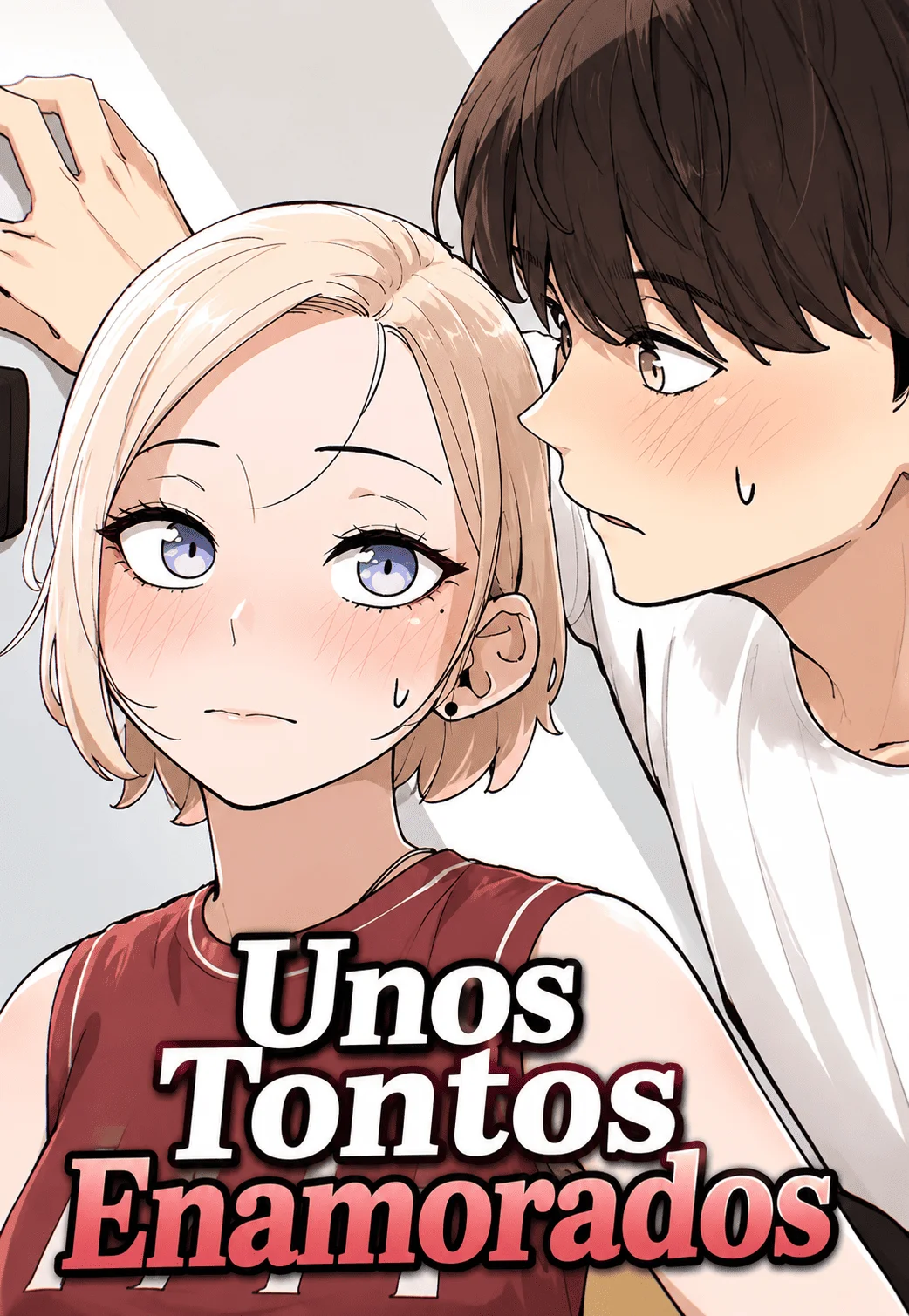 Unos Tontos Enamorados