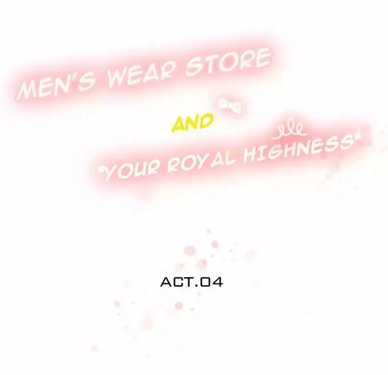 Men's Wear Store and "Her Royal Highness" Capítulo 4 - página 1