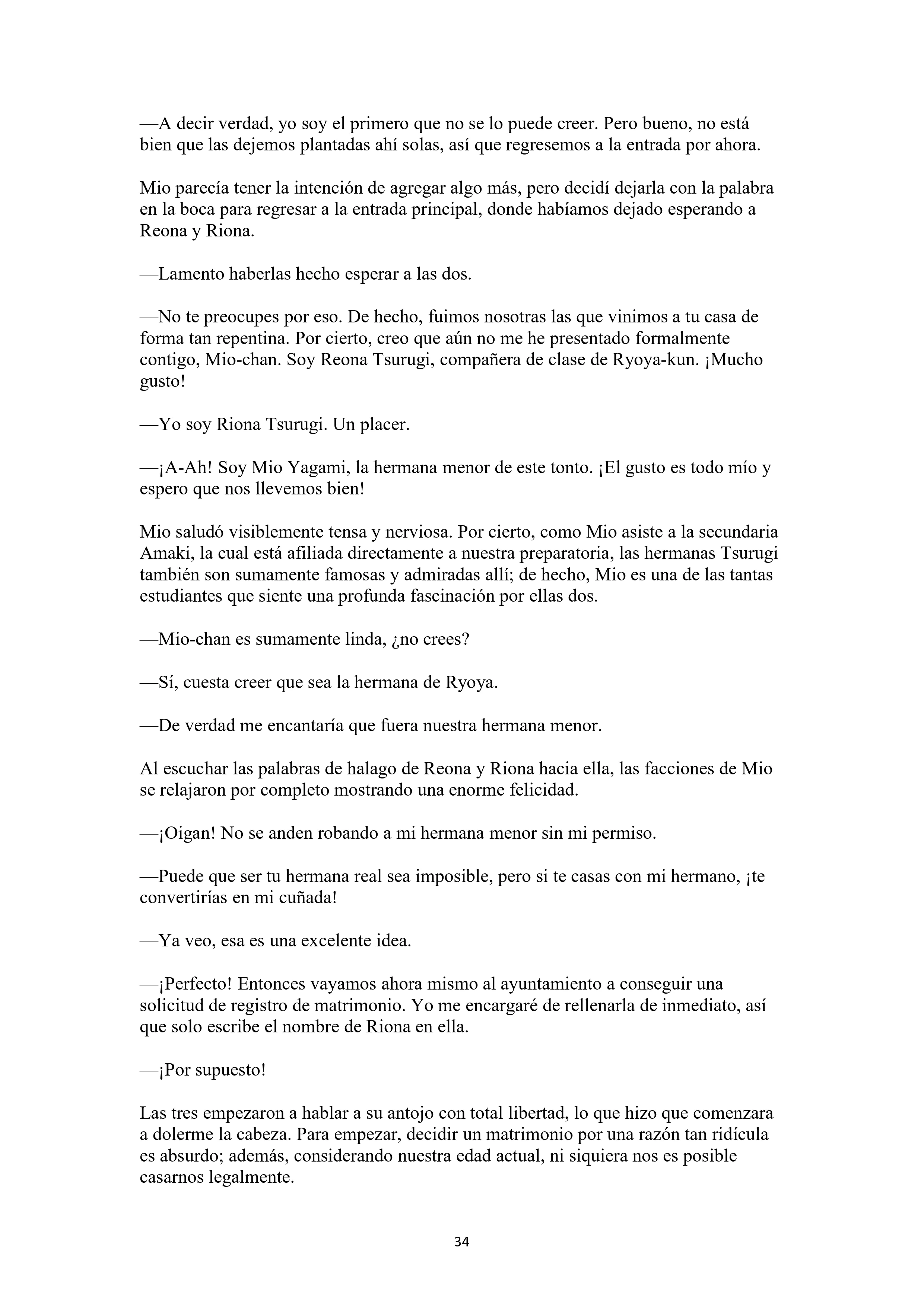 La historia de cómo yo, un tipo común y corriente sin cualidades redentoras, arriesgué mi vida para salvar a dos hermosas hermanas gemelas, y como resultado terminé haciendo que ellas, que en realidad eran yandere, se enamoraran perdidamente de mí Capítulo 1 - página 34