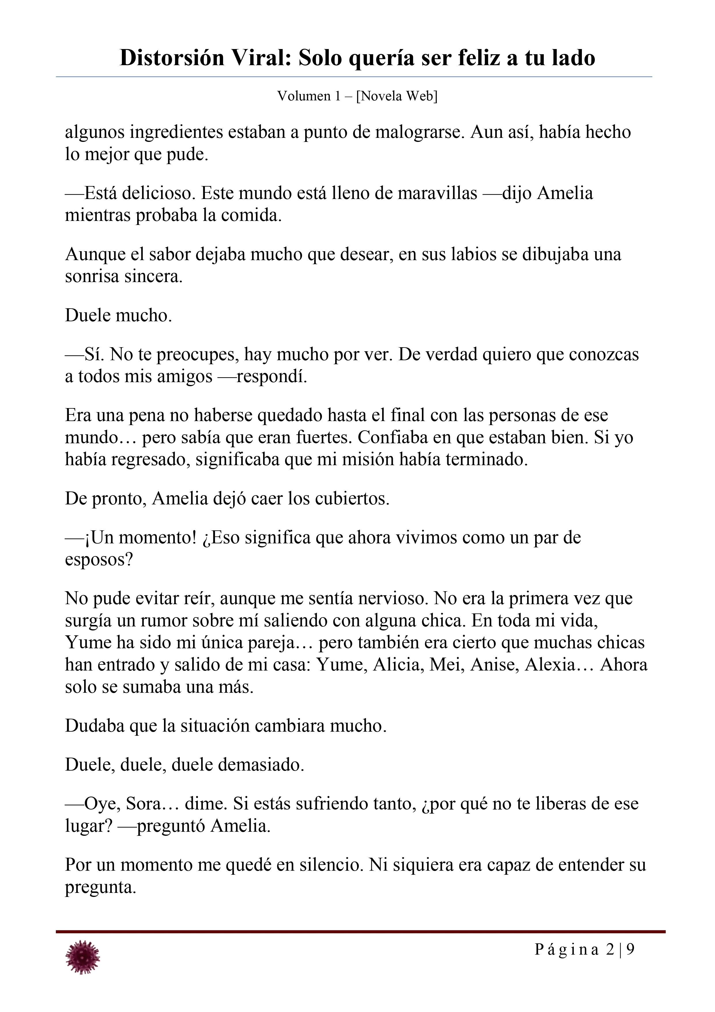 Distorsión Viral: Solo quería ser feliz a tu lado Capítulo 34 - página 2