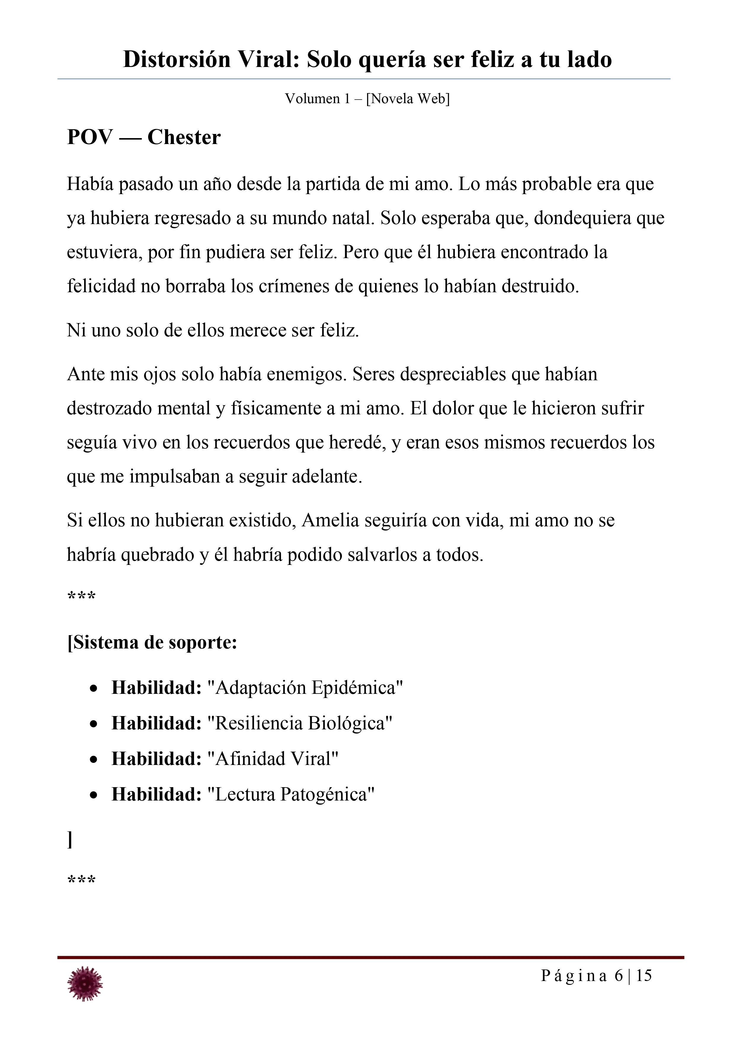 Distorsión Viral: Solo quería ser feliz a tu lado Capítulo 35.3 - página 6
