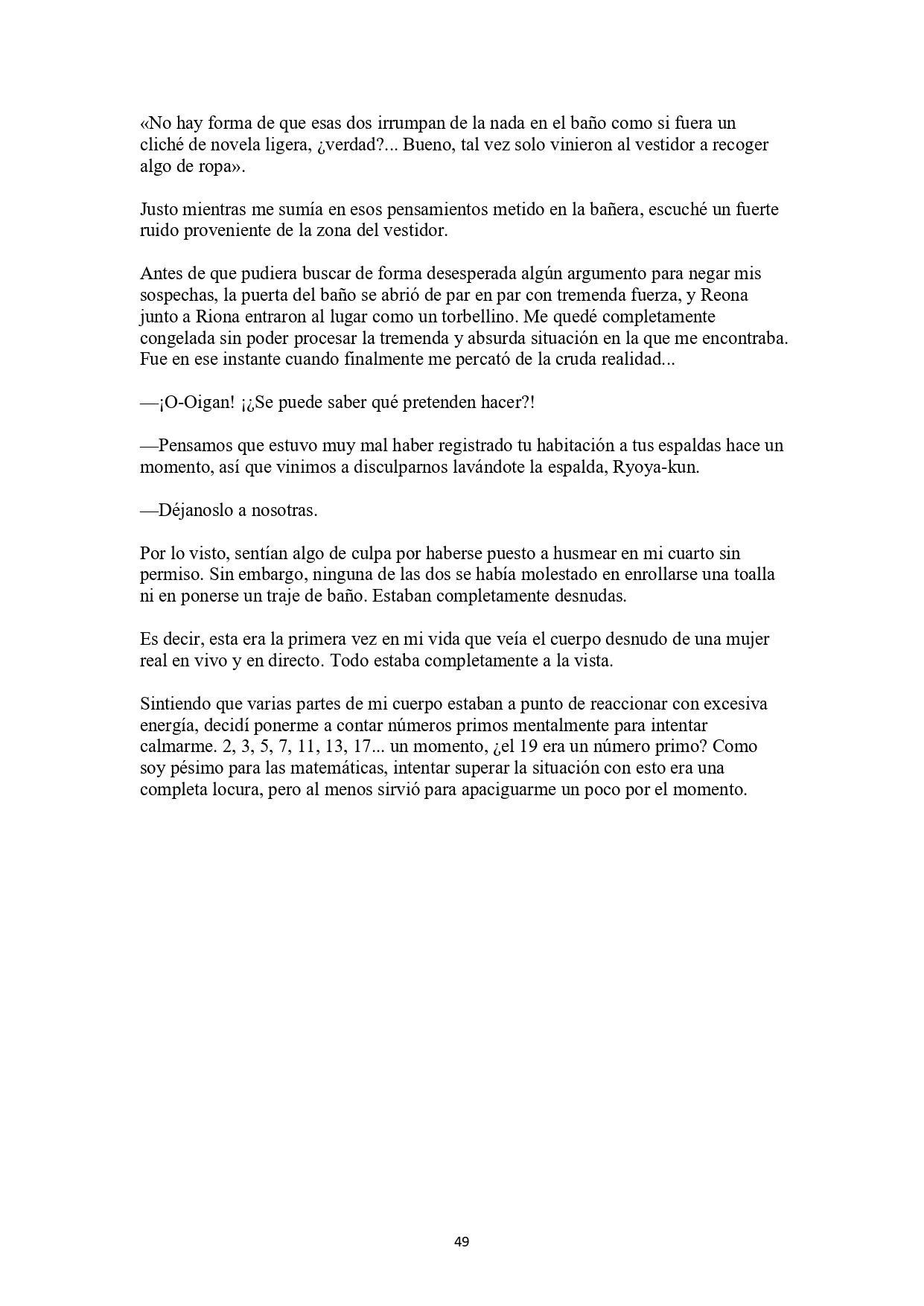 La historia de cómo yo, un tipo común y corriente sin cualidades redentoras, arriesgué mi vida para salvar a dos hermosas hermanas gemelas, y como resultado terminé haciendo que ellas, que en realidad eran yandere, se enamoraran perdidamente de mí Capítulo 2 - página 11