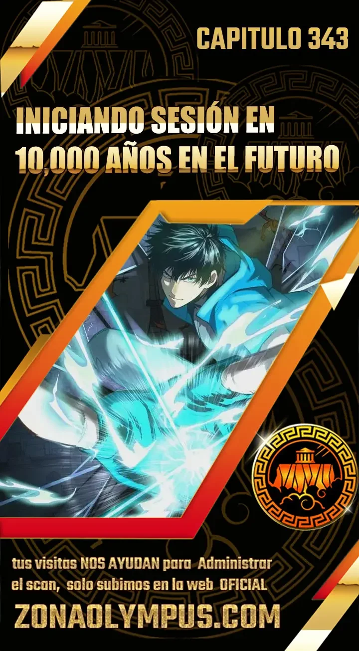 Iniciando sesion en 10,000 años en el futuro Capítulo 343 - página 1
