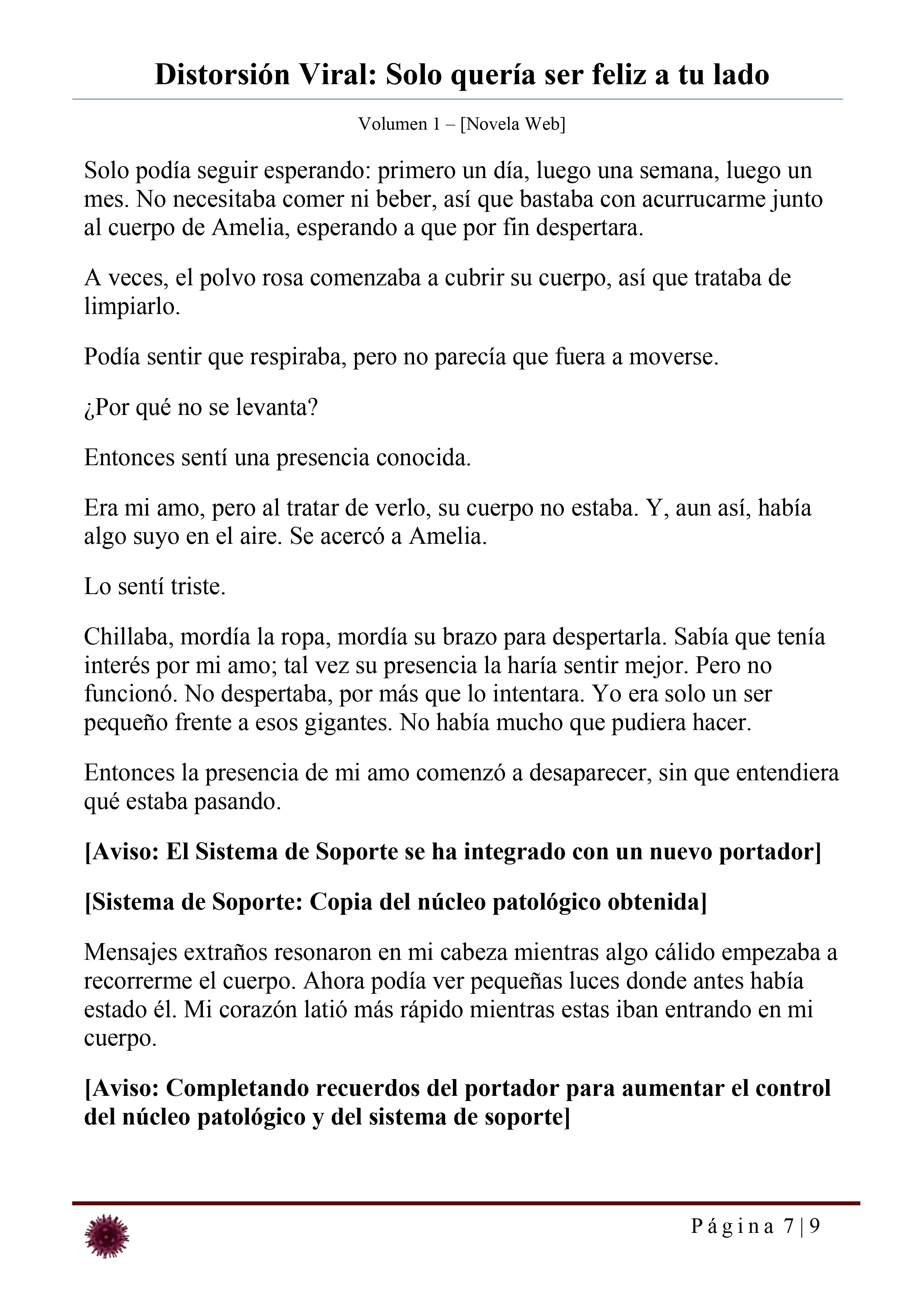 Distorsión Viral: Solo quería ser feliz a tu lado Capítulo 35 - página 7