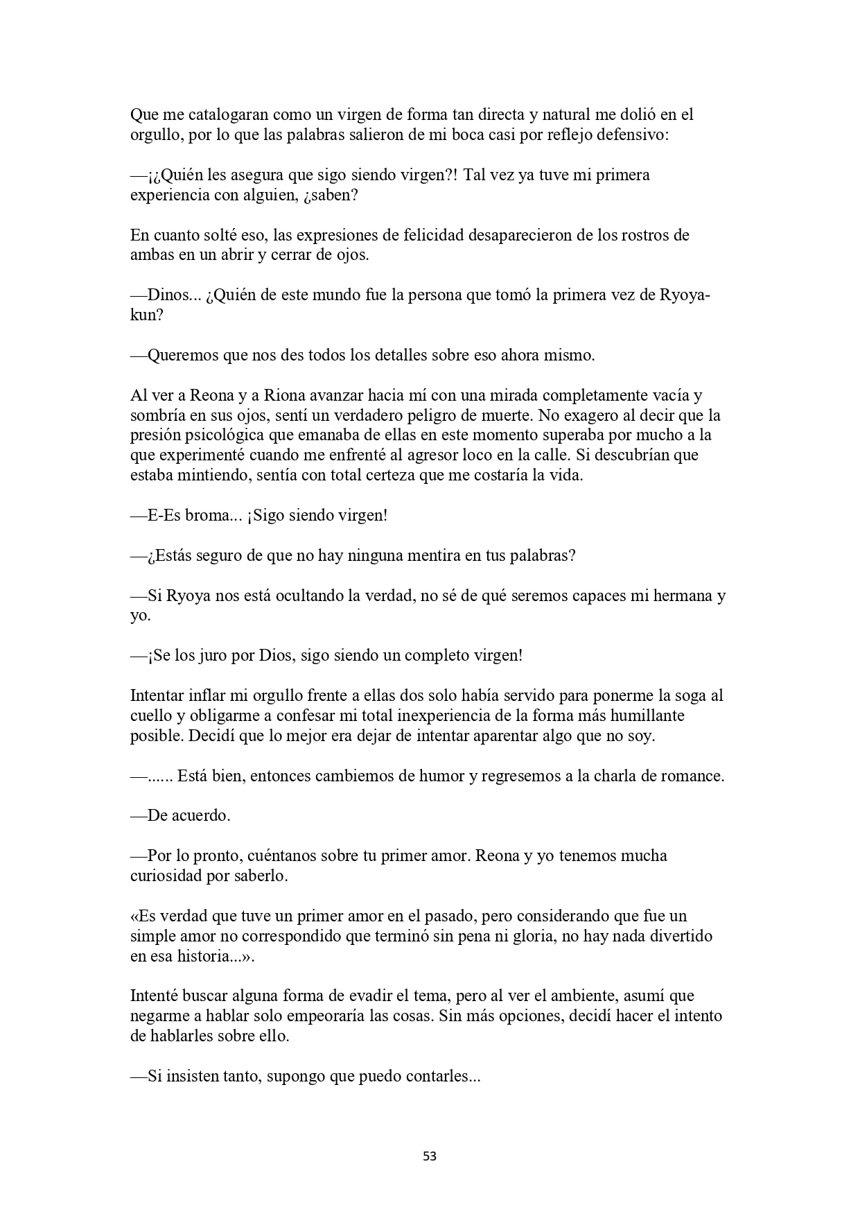 La historia de cómo yo, un tipo común y corriente sin cualidades redentoras, arriesgué mi vida para salvar a dos hermosas hermanas gemelas, y como resultado terminé haciendo que ellas, que en realidad eran yandere, se enamoraran perdidamente de mí Capítulo 2 - página 15