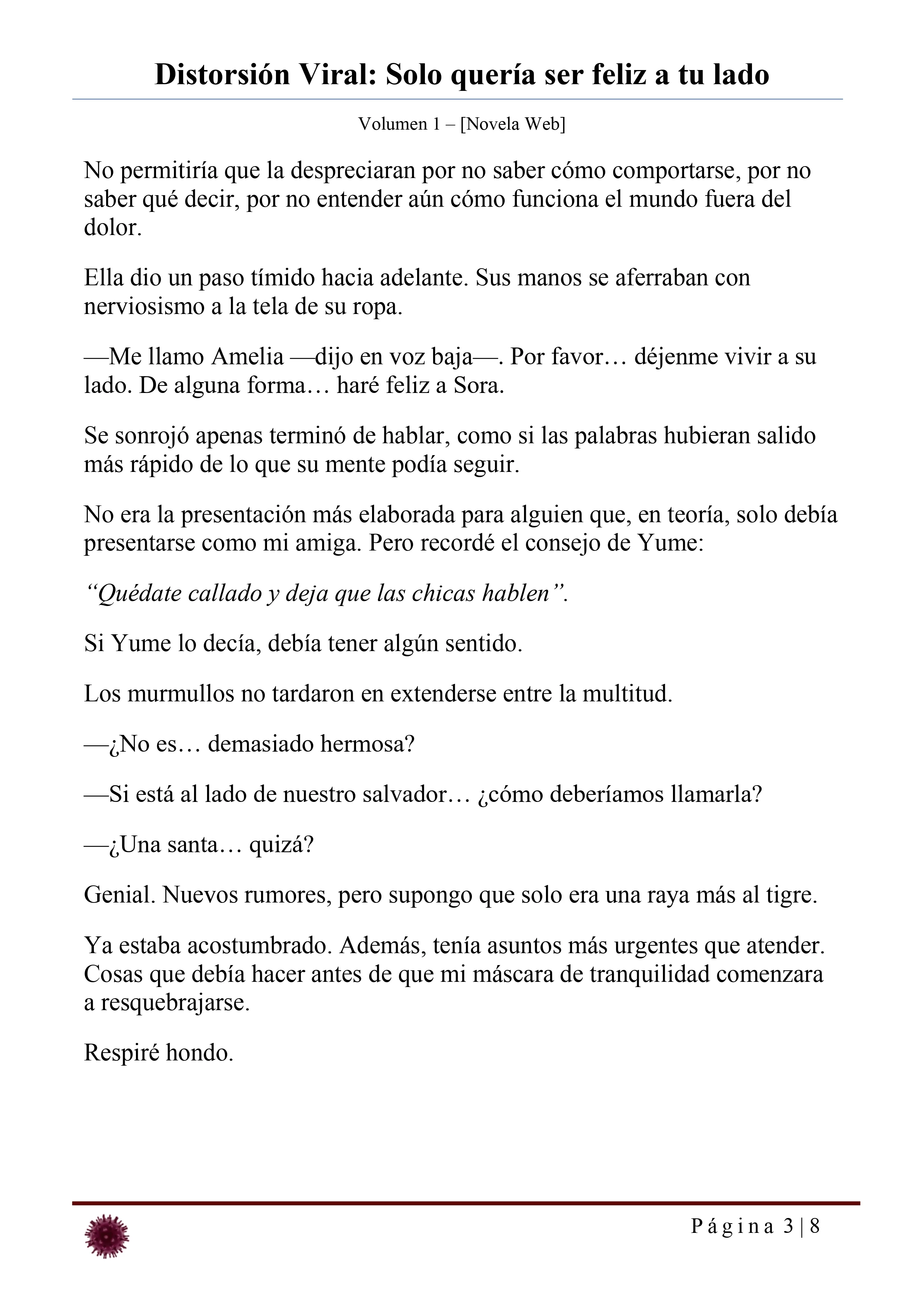 Distorsión Viral: Solo quería ser feliz a tu lado Capítulo 24 - página 3