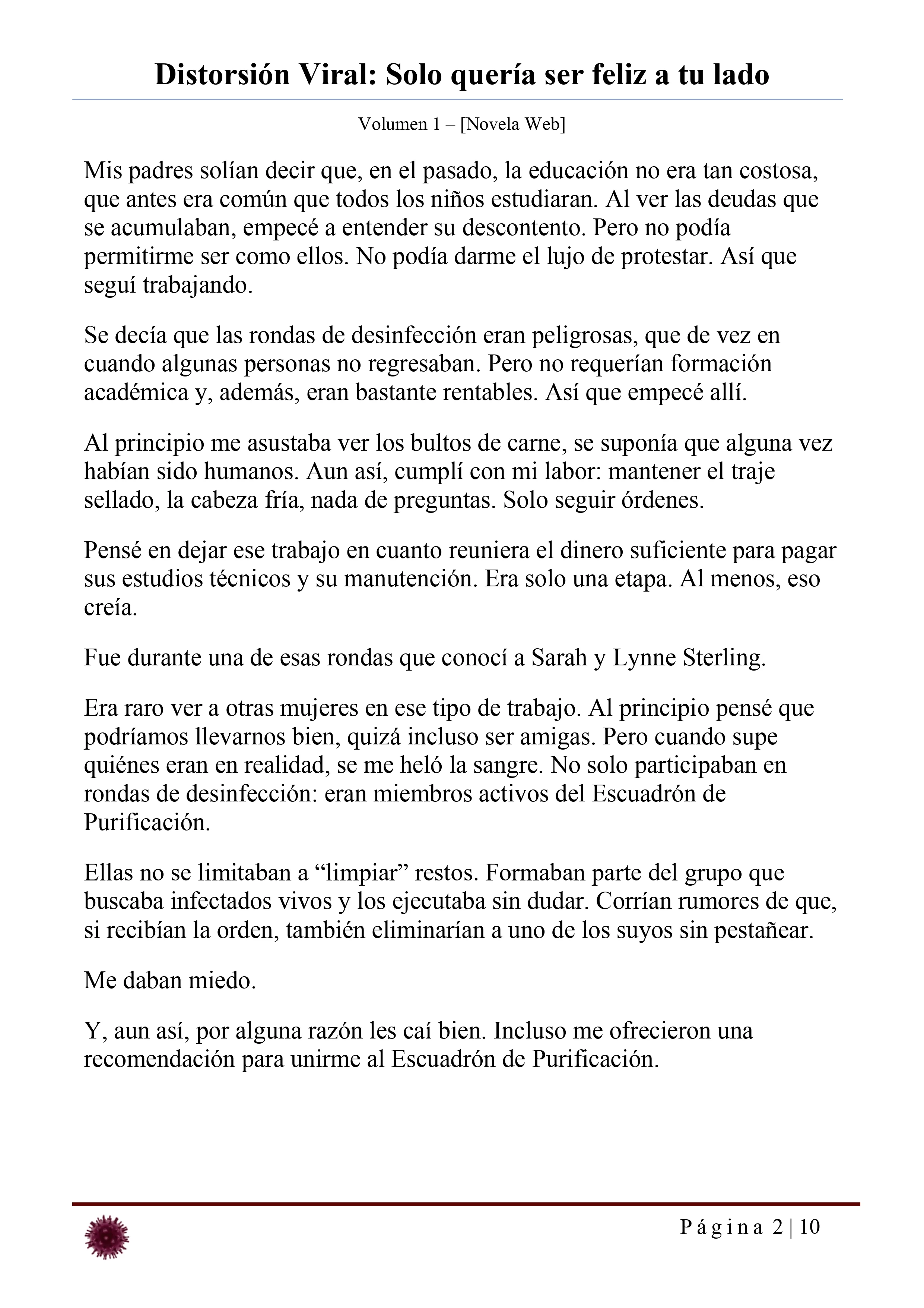 Distorsión Viral: Solo quería ser feliz a tu lado Capítulo 20 - página 2