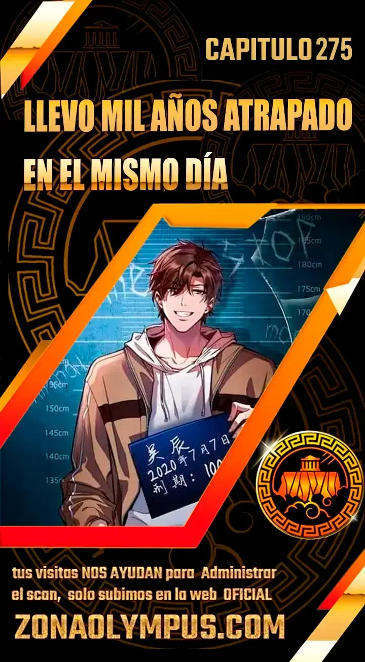 Llevo Mil Años Atrapado en el Mismo Dia Capítulo 275 - página 1