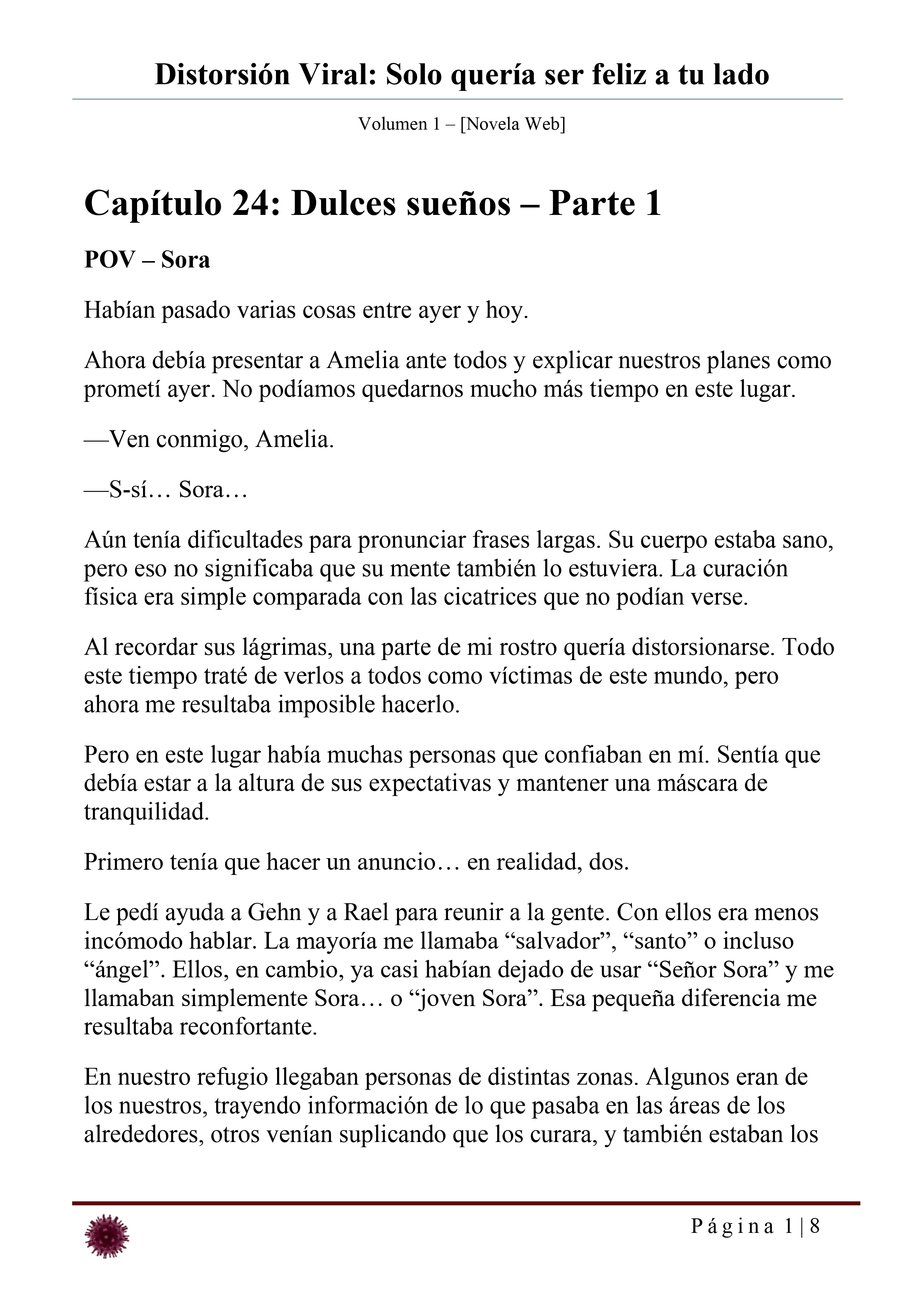 Distorsión Viral: Solo quería ser feliz a tu lado Capítulo 24 - página 1